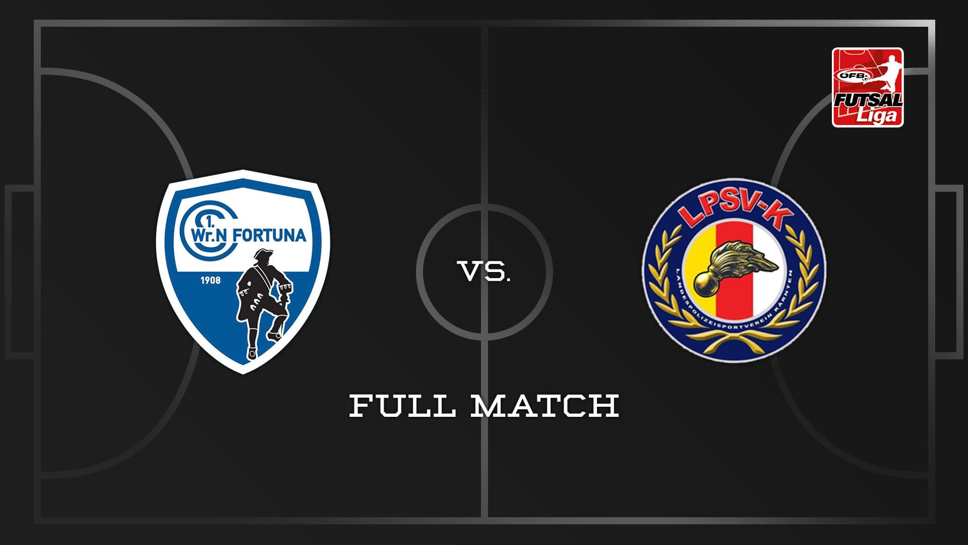 Full Match | Fortuna Wiener Neustädter SC : LPSV-Kärnten - 9:9 | 1. ÖFB Futsal Liga