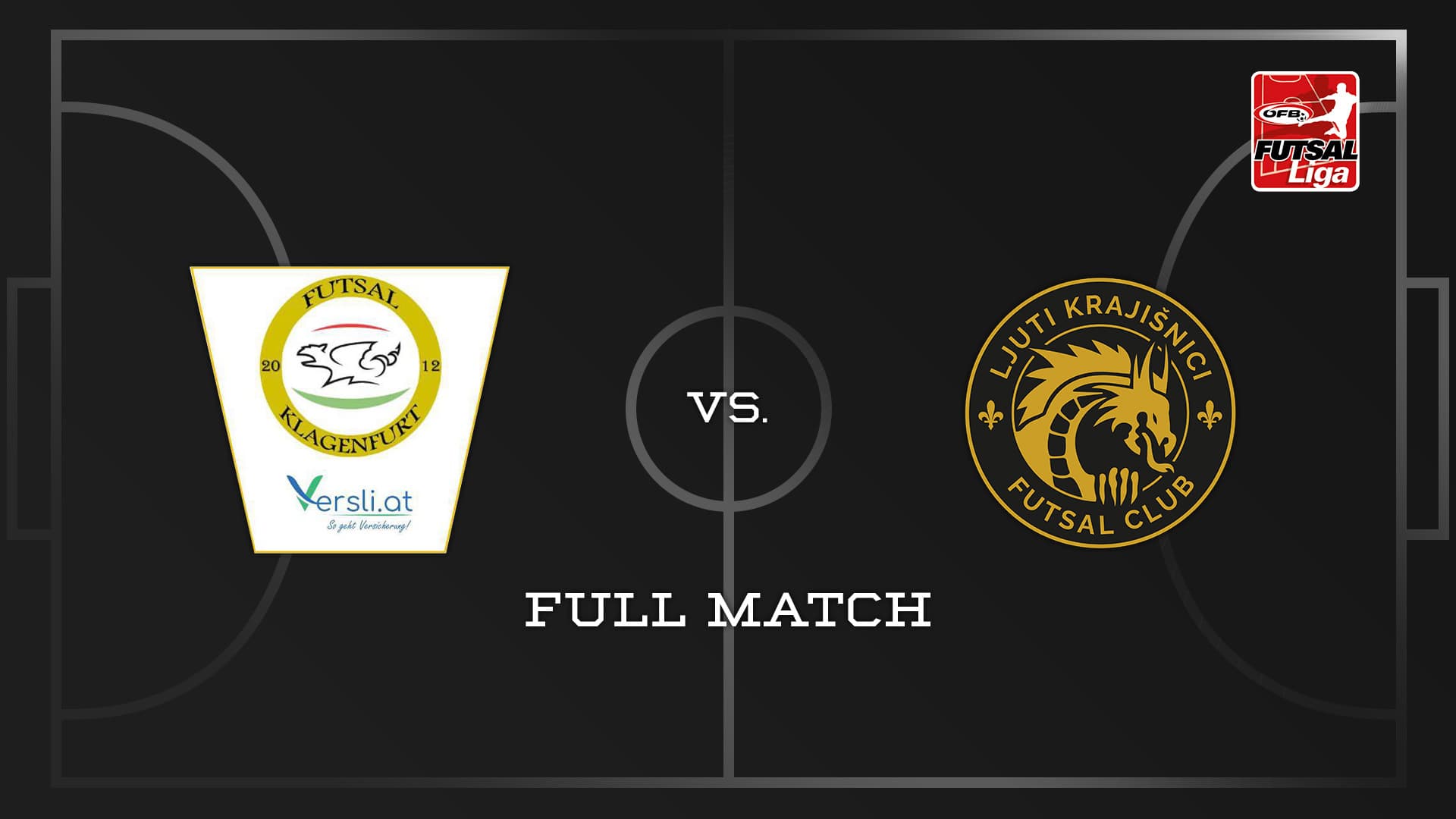 FUTSAL versli.at Klagenfurt - FC Ljuti Krajisnici