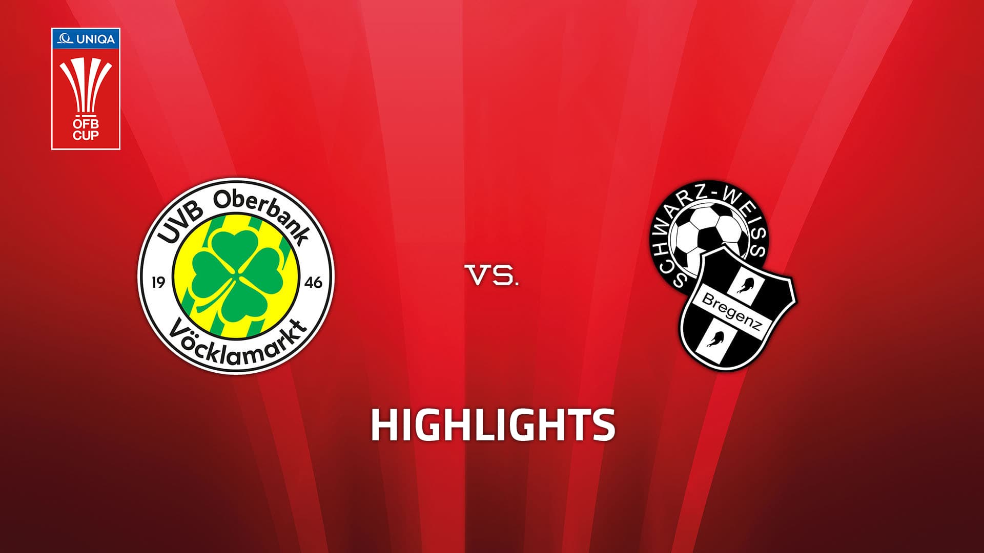 UVB Vöcklamarkt - SW Bregenz