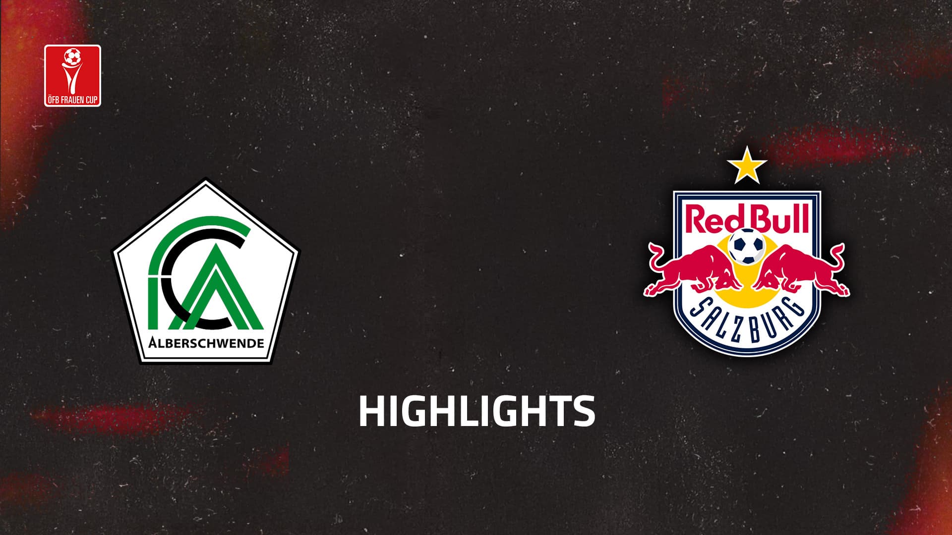 FC Sohm Alberschwende Damen - FC Red Bull Salzburg