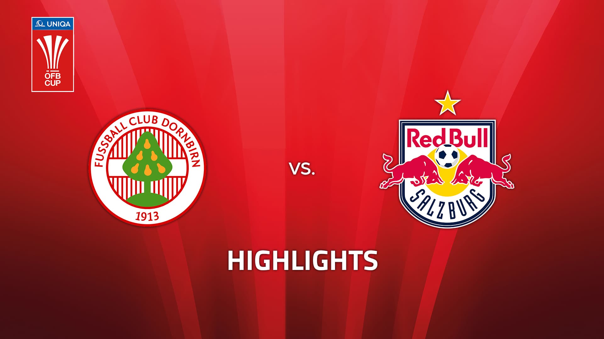 FC Dornbirn 1913 - FC Red Bull Salzburg
