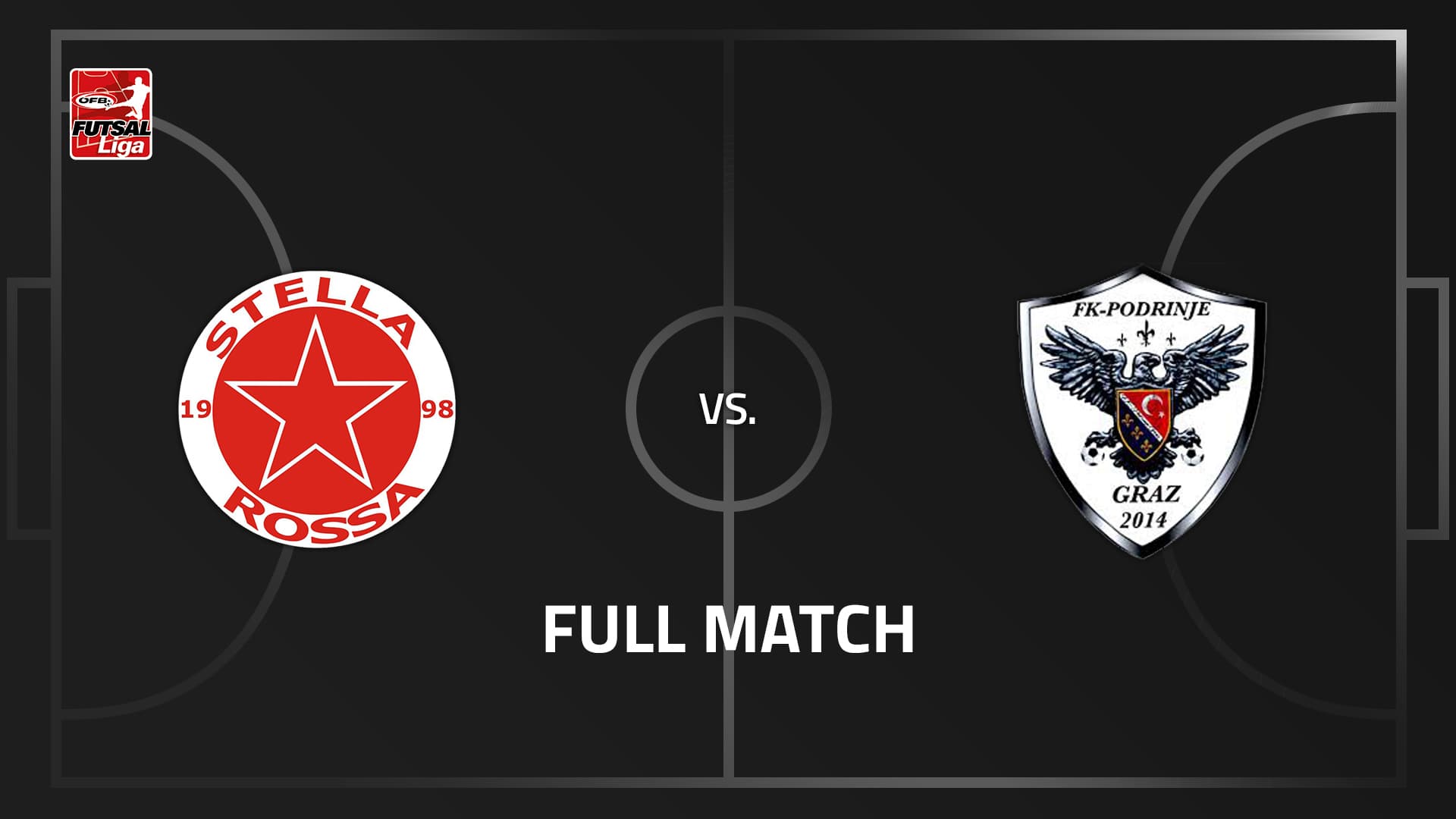 Stella Rossa - Futsal Club Podrinje Graz