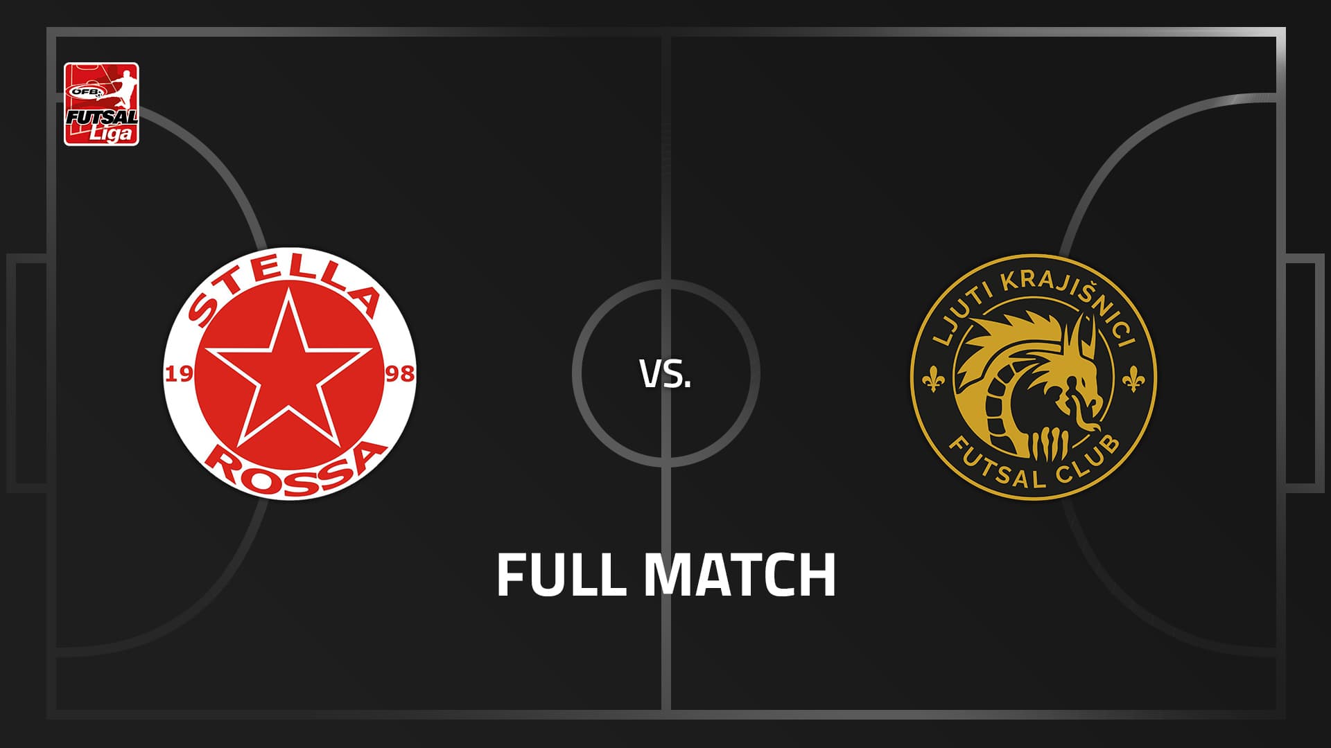 Stella Rossa - FC Ljuti Krajisnici