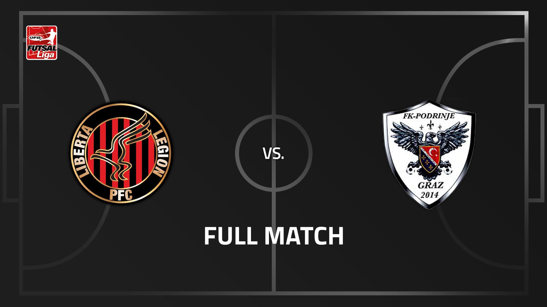 PFC Liberta Legion - Futsal Club Podrinje Graz