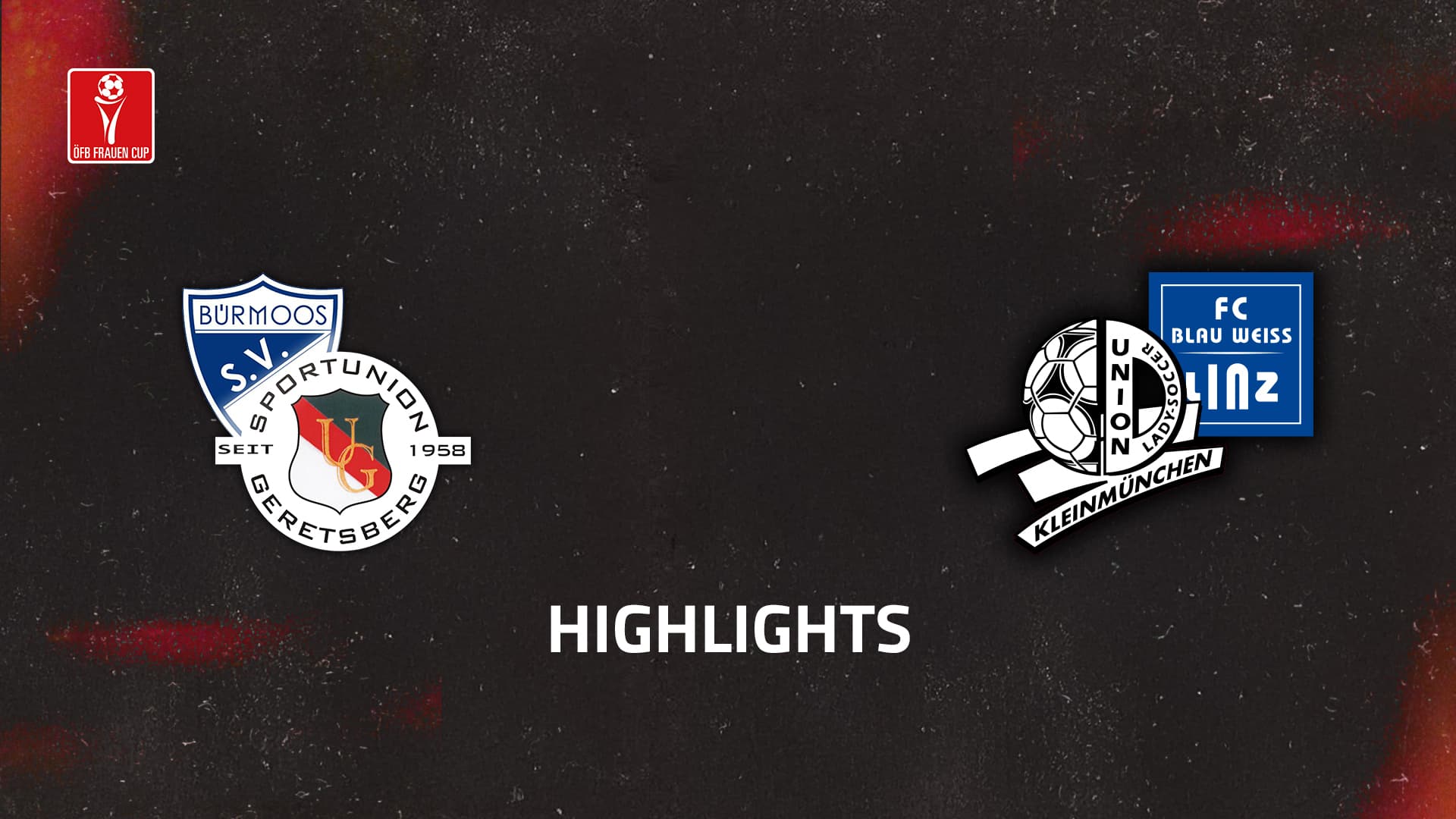 SG Malerei Glanzer Geretsberg / Bürmoos - FC Blau-Weiß Linz / Kleinmünchen