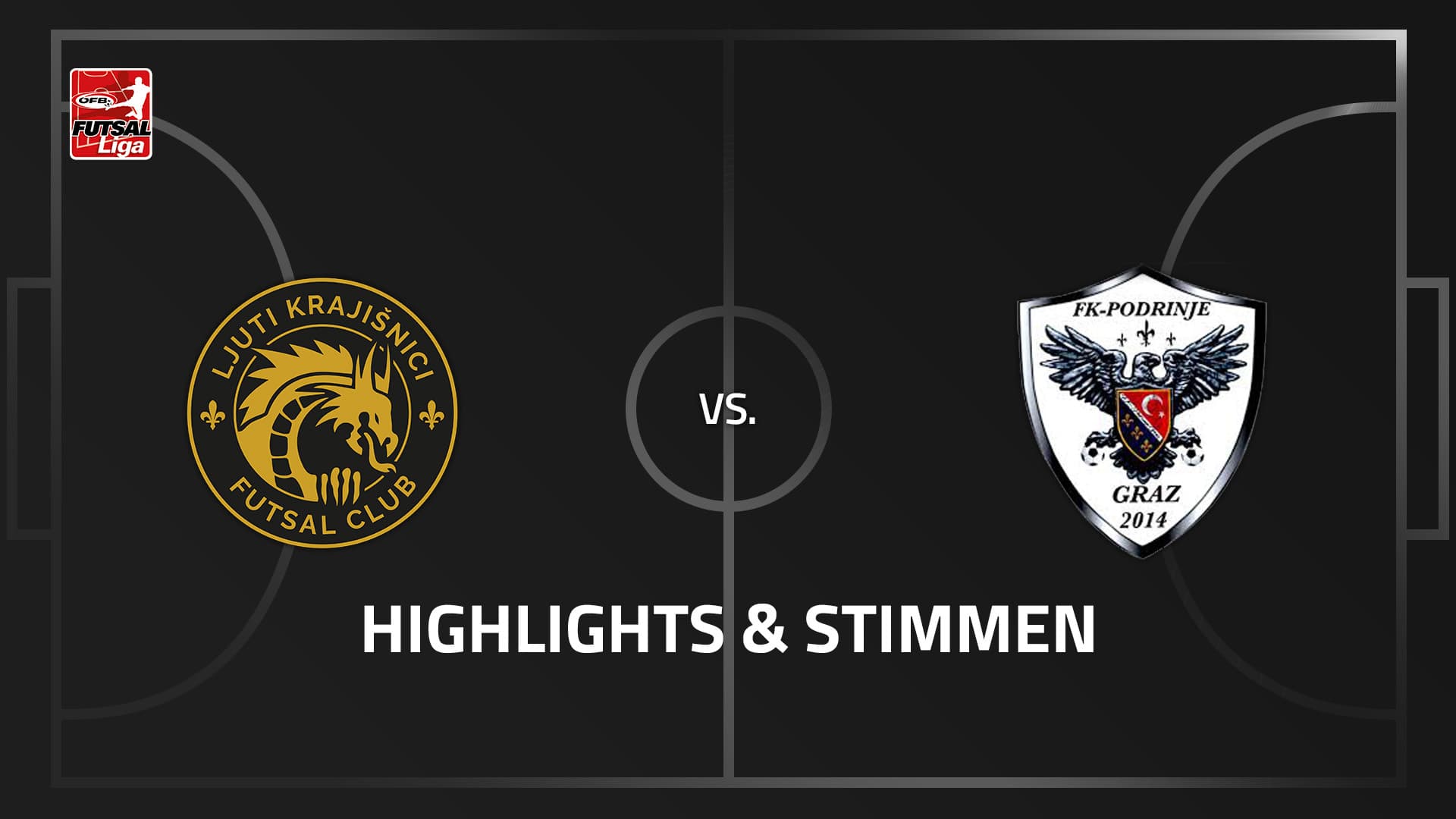 FC Ljuti Krajisnici - Futsal Club Podrinje Graz