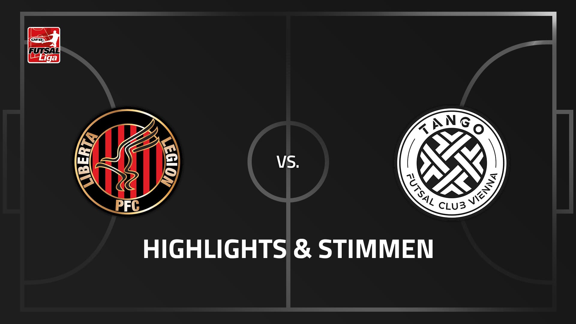 PFC Liberta Legion - Tango Futsal Club Vienna