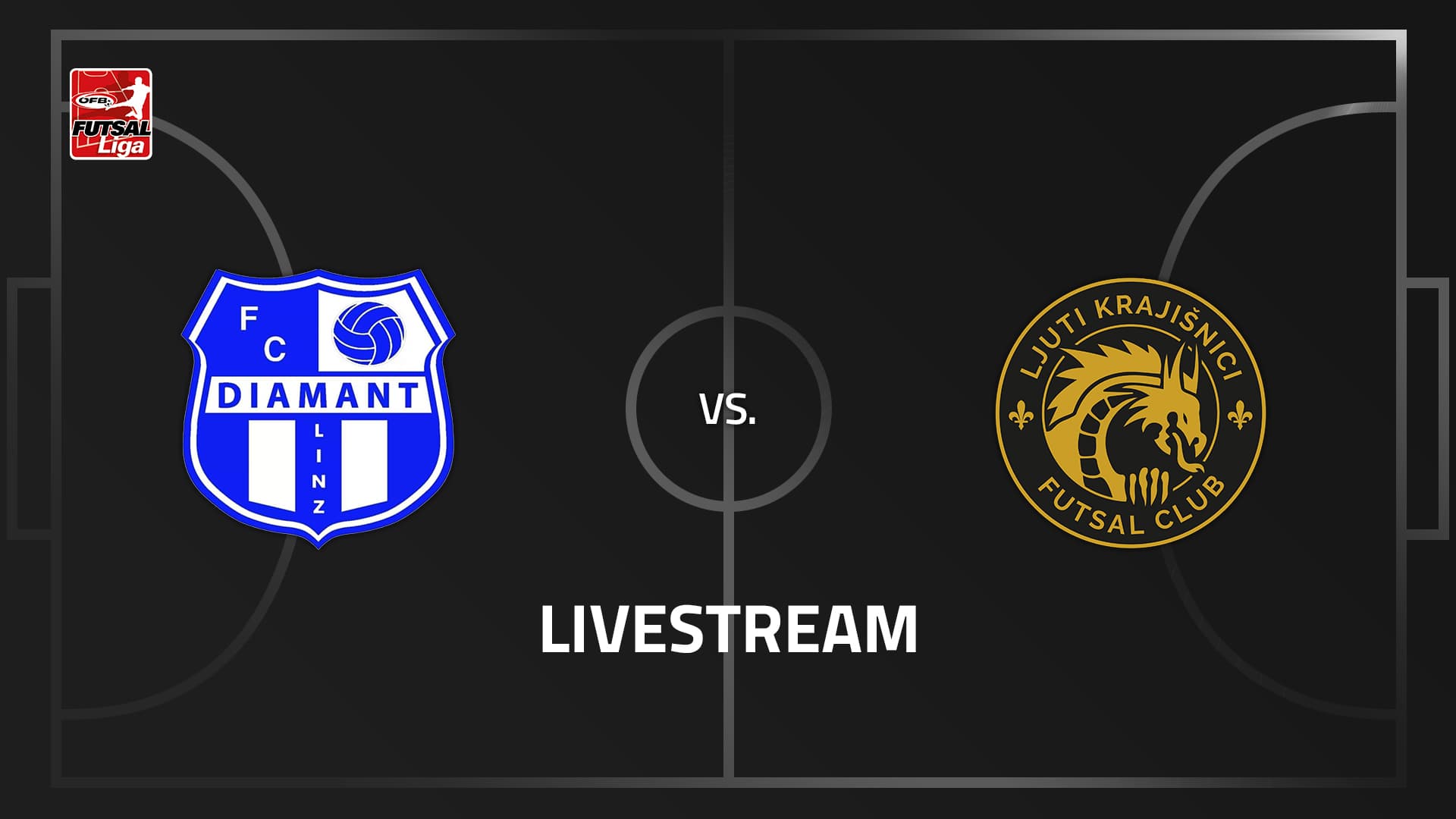 Livestream: FC Diamant Linz - FC Ljuti Krajisnici
