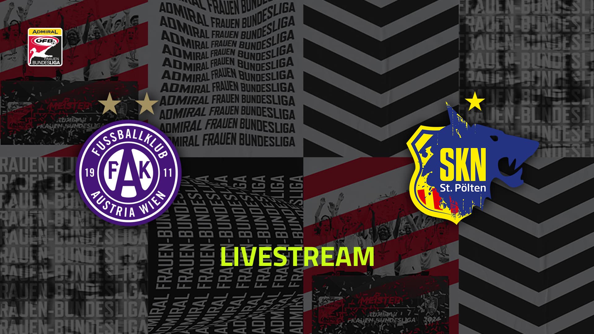 Livestream: FK Austria Wien - SKN St. Pölten Frauen