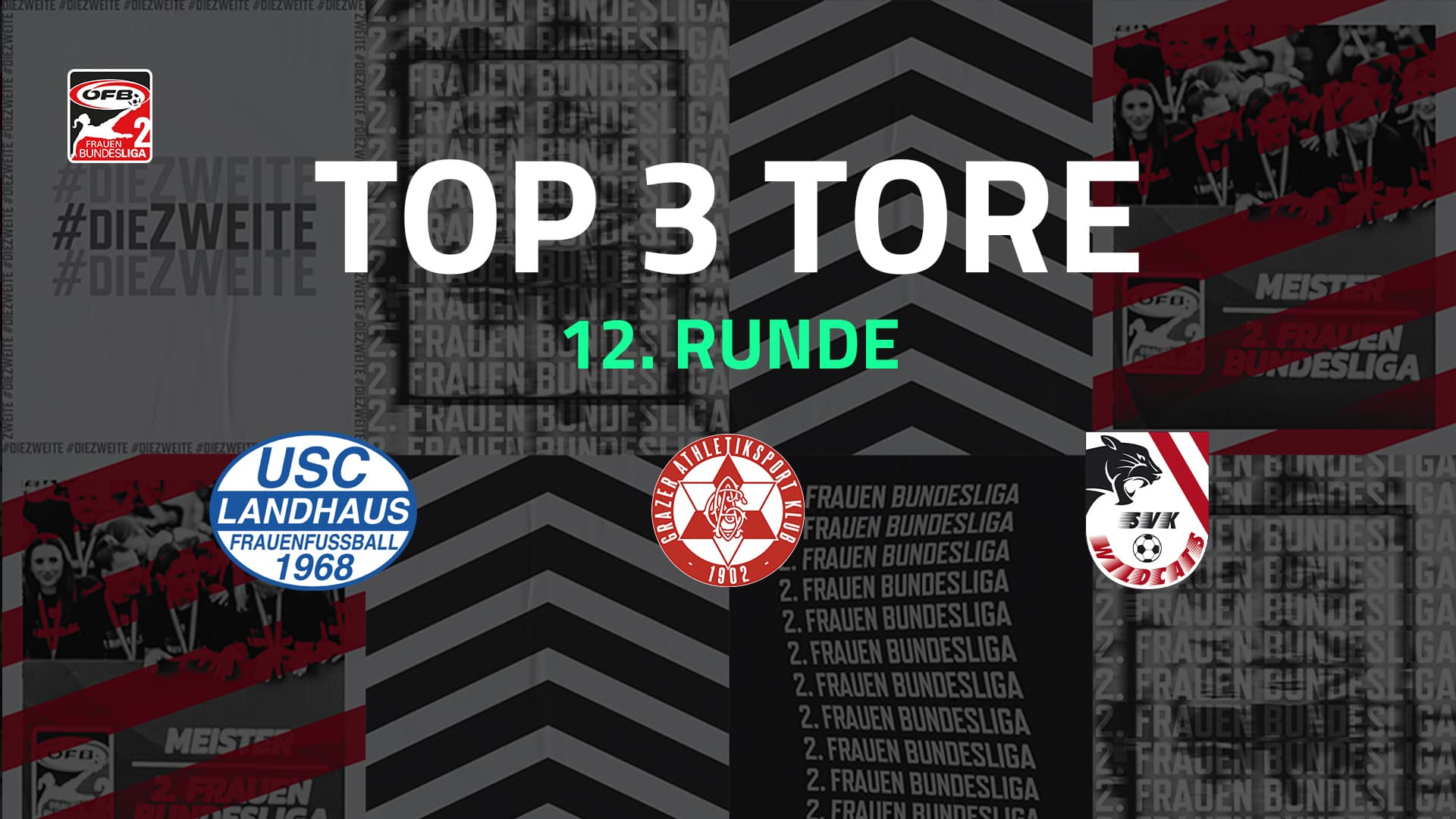 Top 3 Tore | 12. Runde | 2.FBL