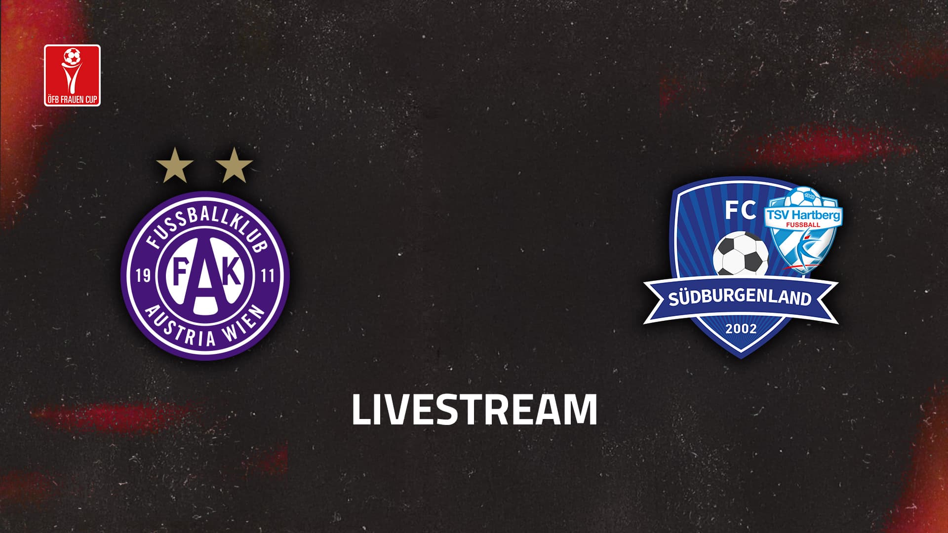 Livestream: FK Austria Wien - SpG Südburgenland / TSV Hartberg