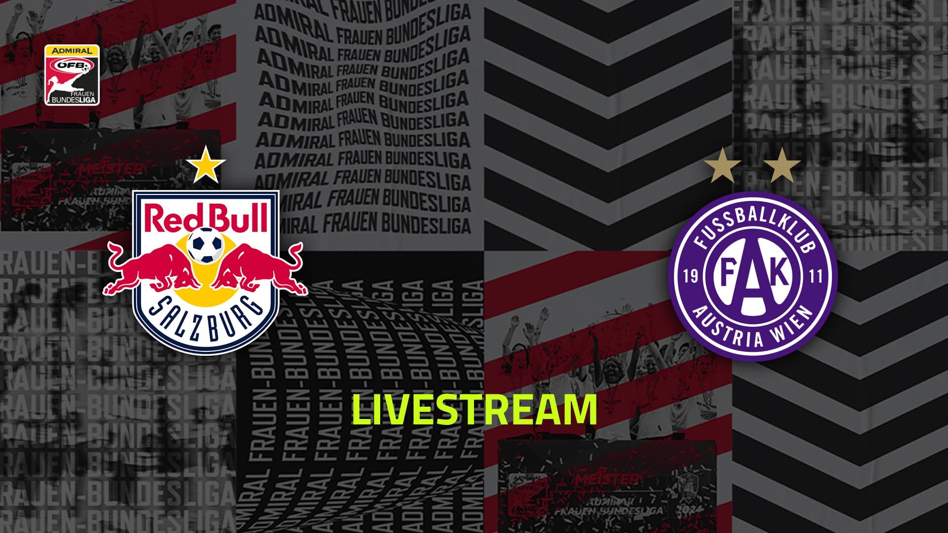 Livestream: FC Red Bull Salzburg - FK Austria Wien