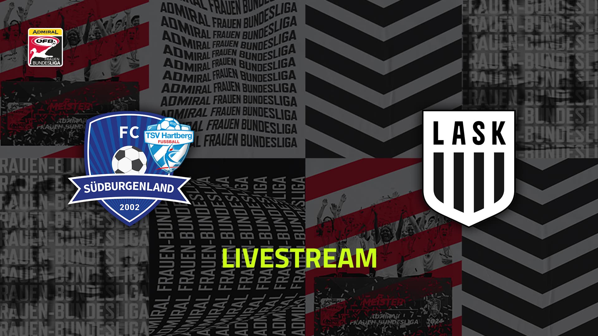 Livestream: SpG Südburgenland / TSV Hartberg - LASK