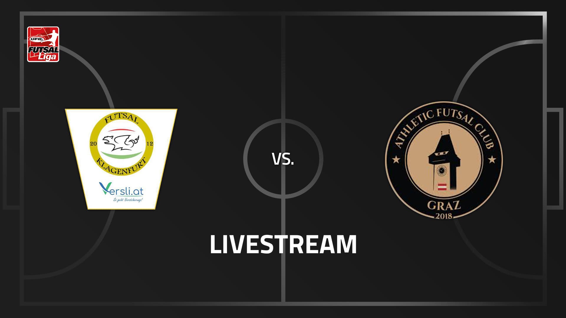 Livestream: Futsal versli.at Klagenfurt - AFC Graz
