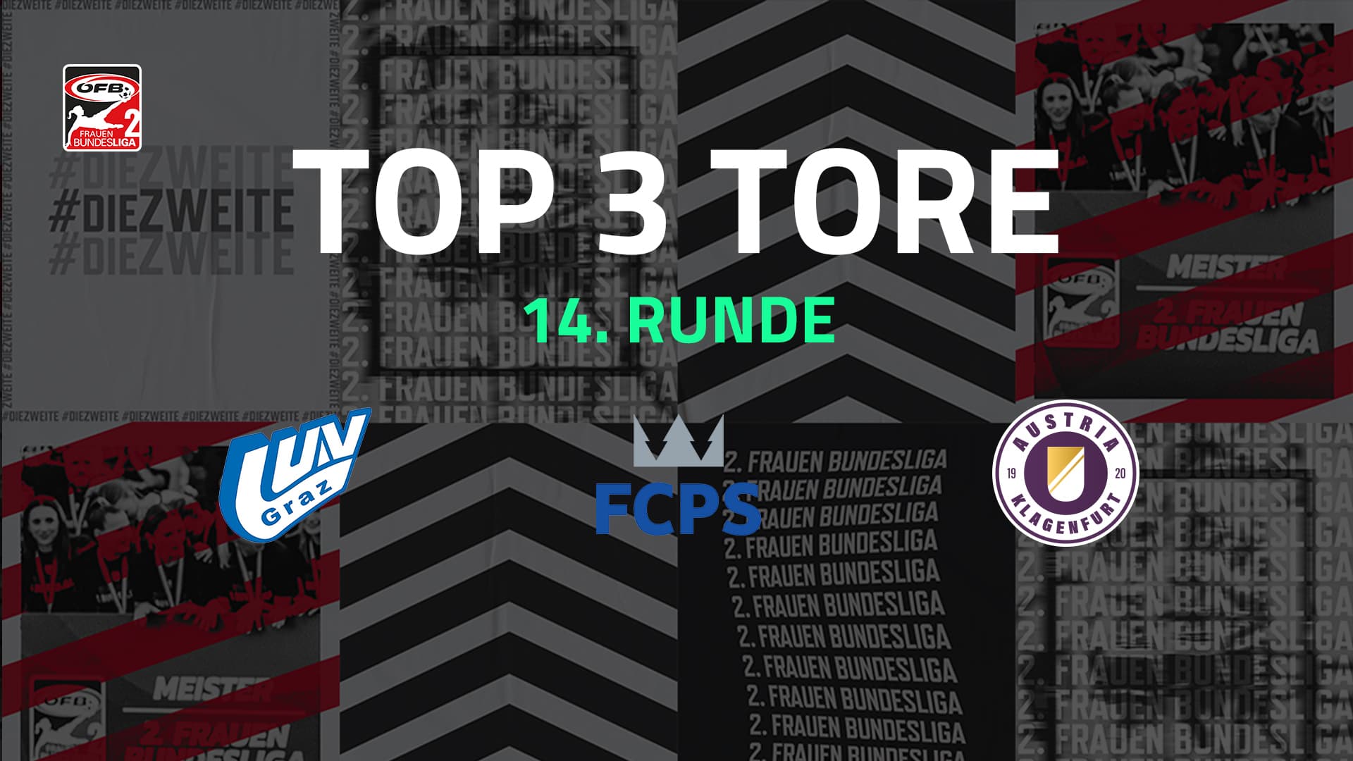 Top 3 Tore | 14. Runde | 2.FBL
