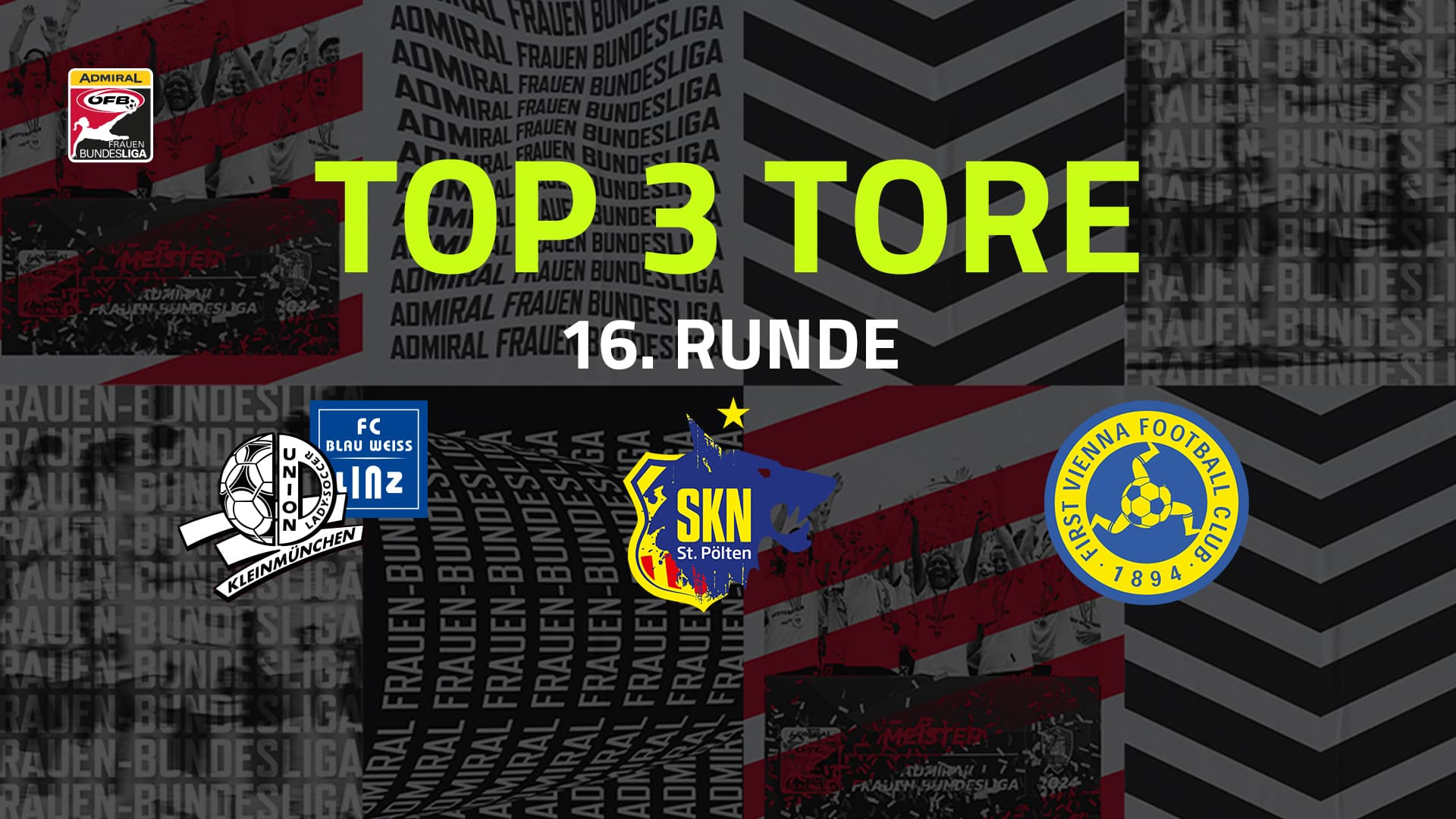 Top 3 Tore | 16. Runde | AFBL