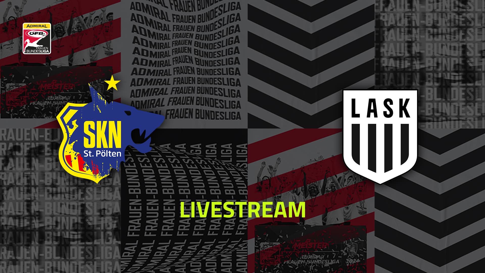 Livestream: SKN St. Pölten Frauen - LASK