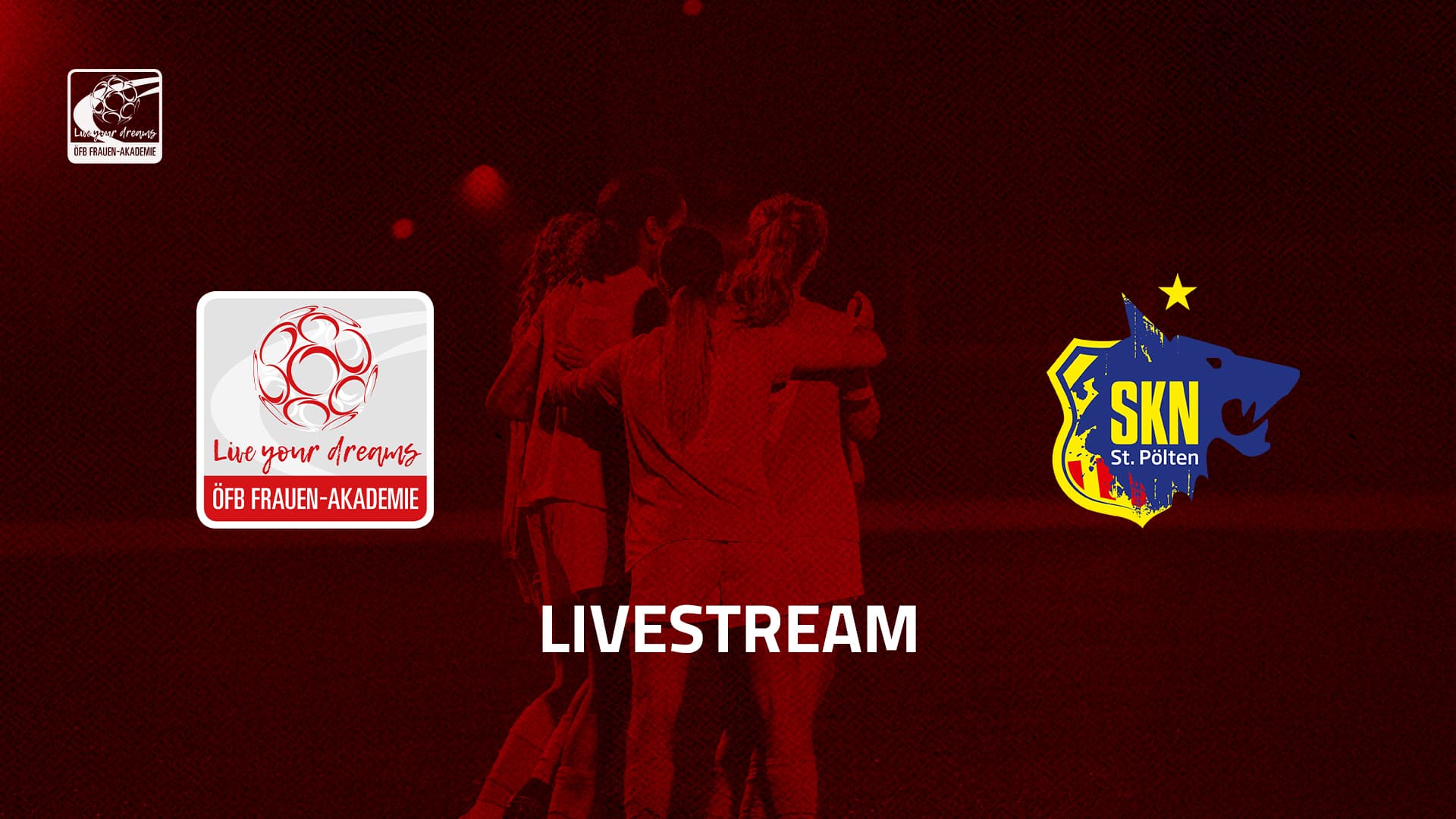Livestream: ÖFB Frauen-Akademie - SKN St. Pölten U14