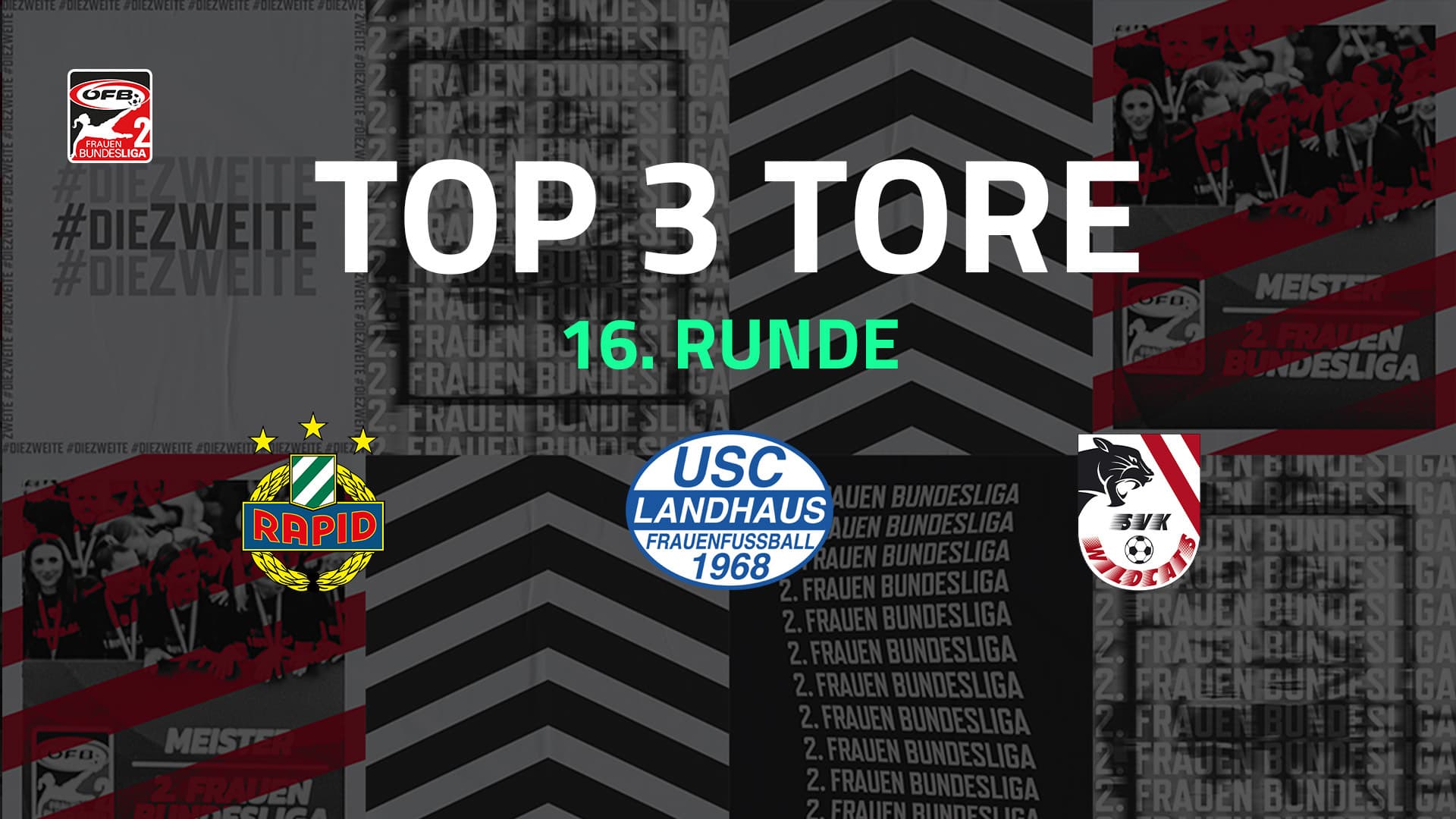 Top 3 Tore | 16. Runde | 2.FBL