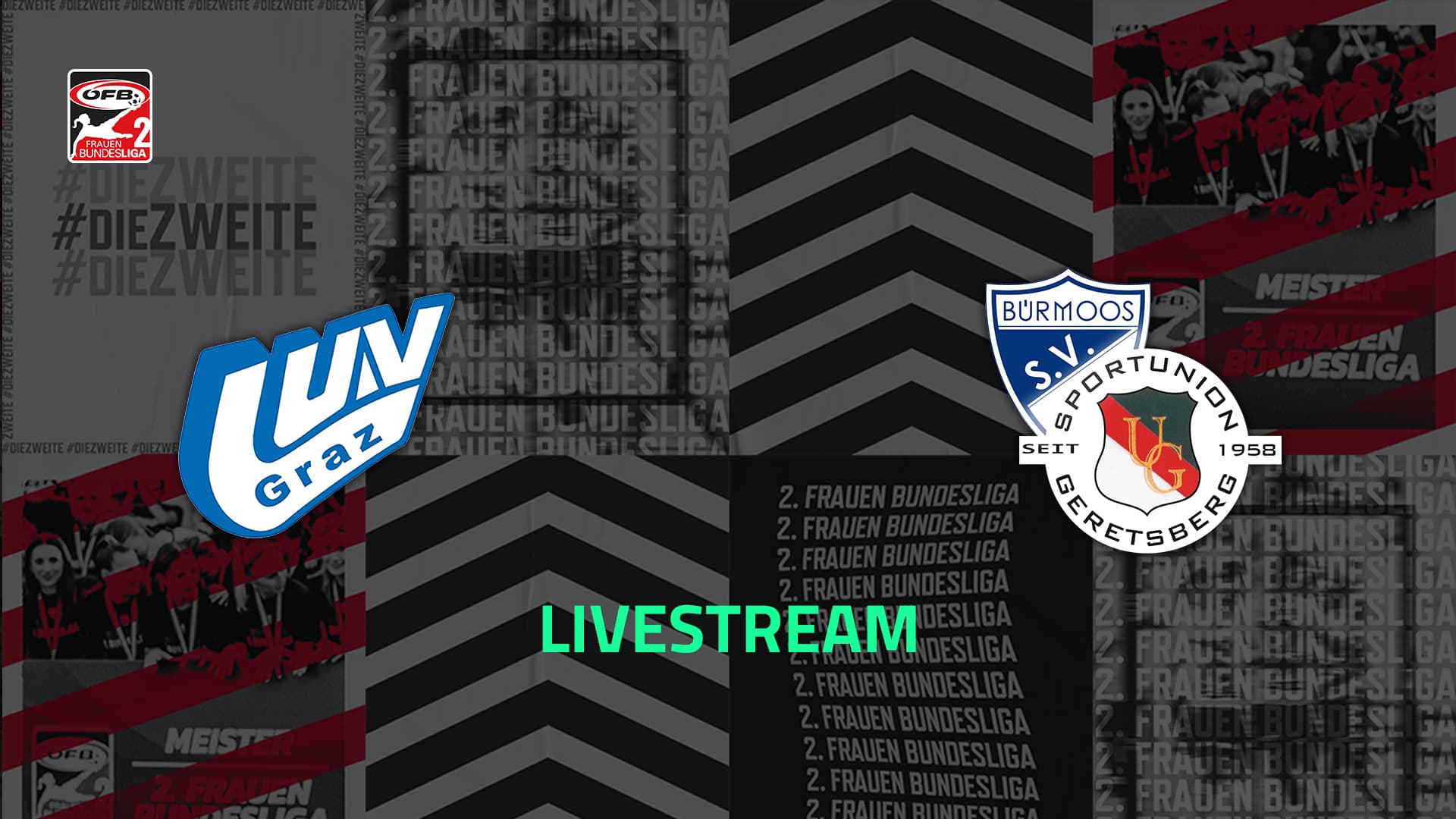 Livestream: Union LUV Graz - SG MALEREI GLANZER Geretsberg / Bürmoos