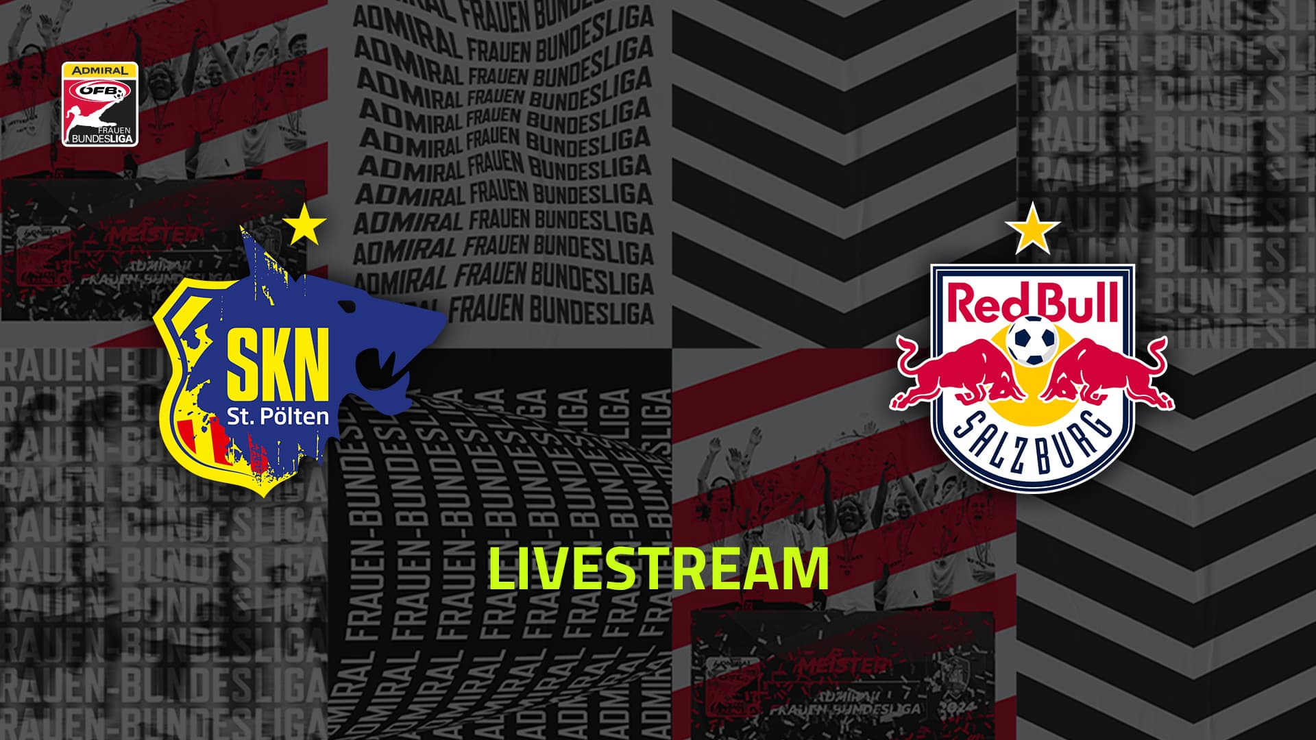 Livestream: SKN St. Pölten Frauen - FC Red Bull Salzburg
