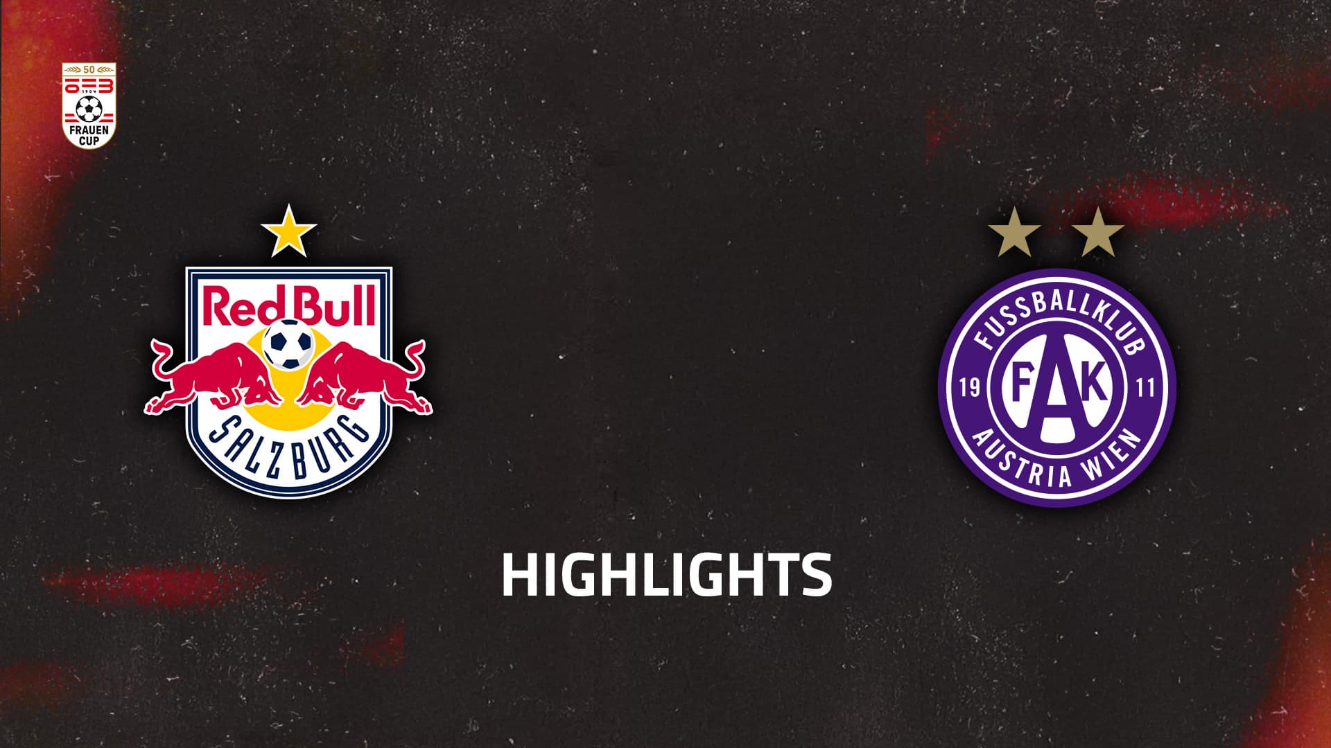 Finale | FC Red Bull Salzburg - FK Austria Wien