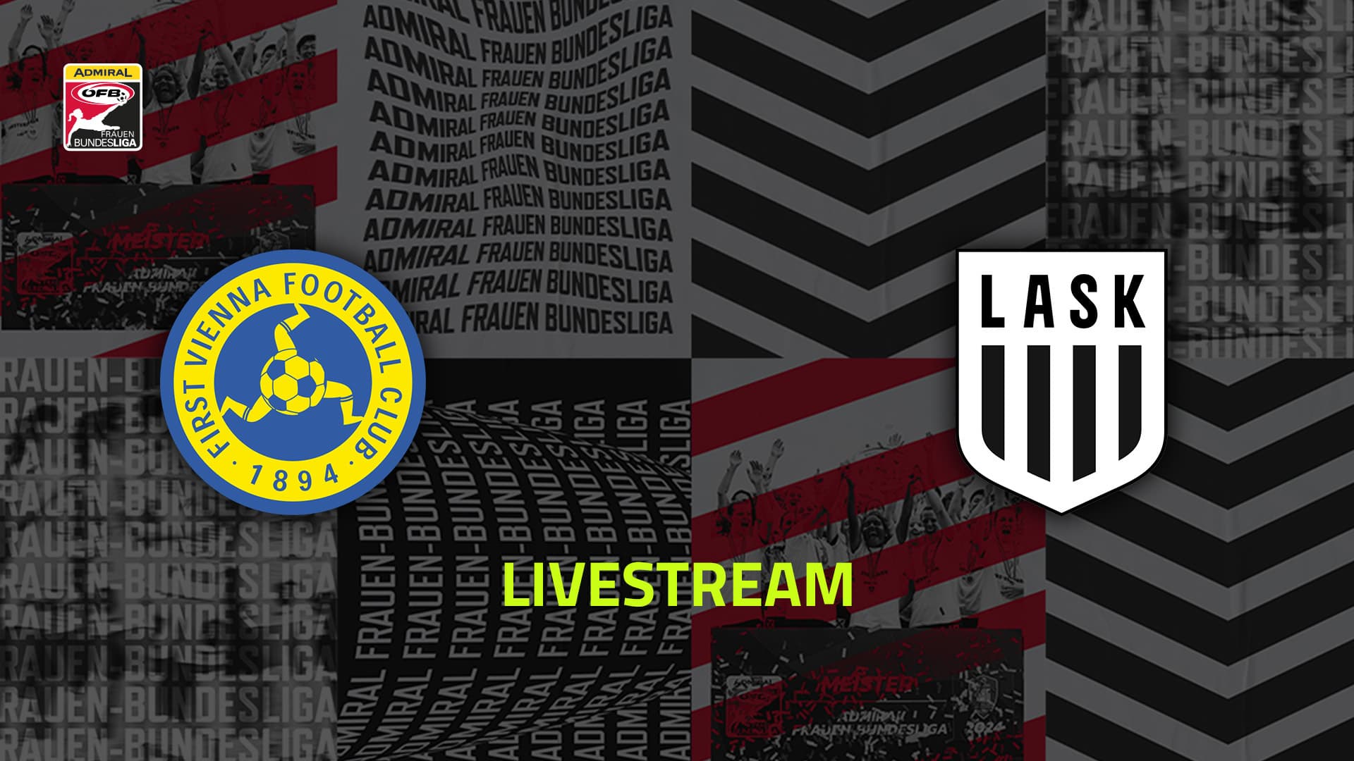Livestream: First Vienna FC 1894 - LASK