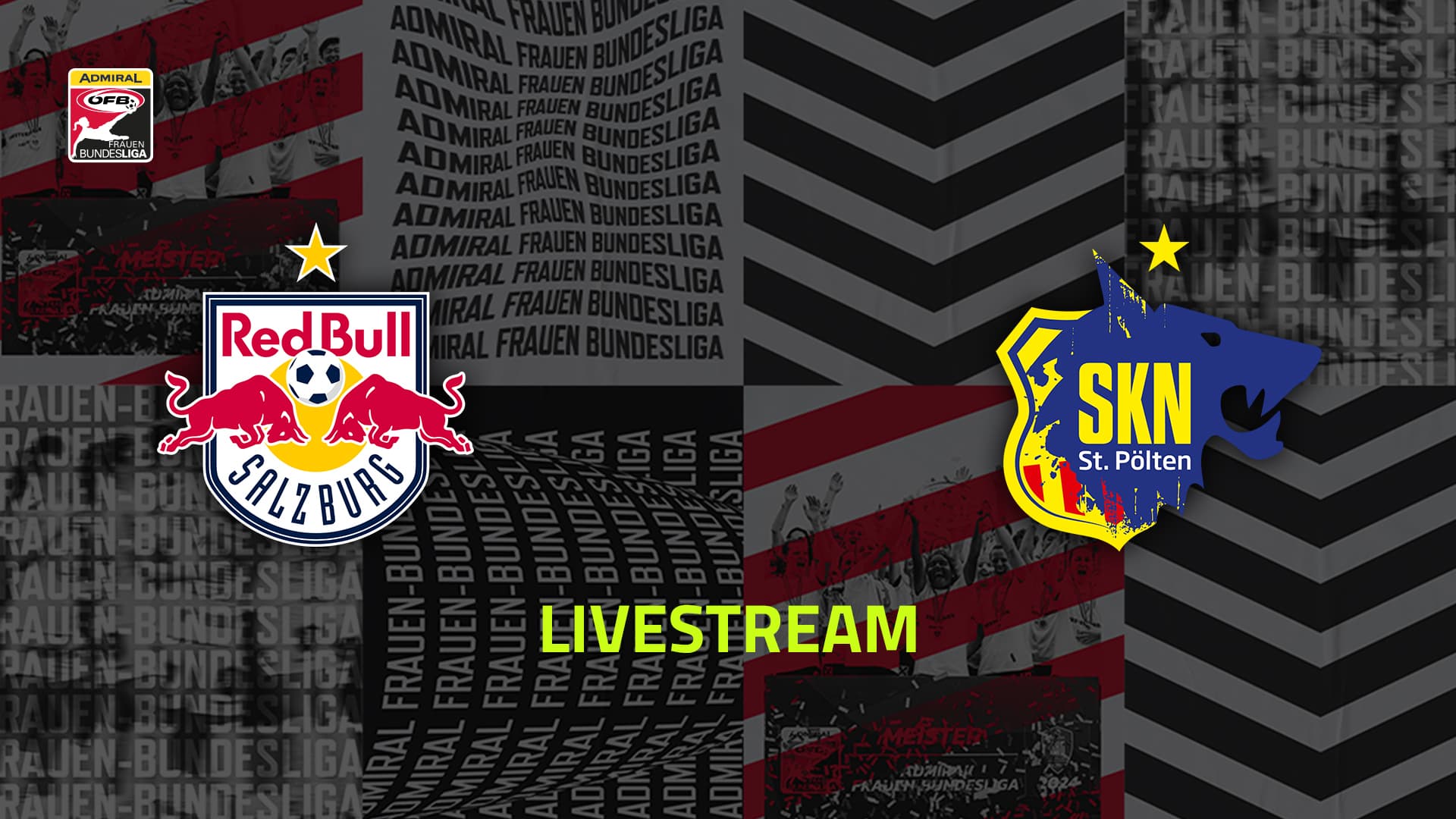 Livestream: FC Red Bull Salzburg - SKN St. Pölten Frauen