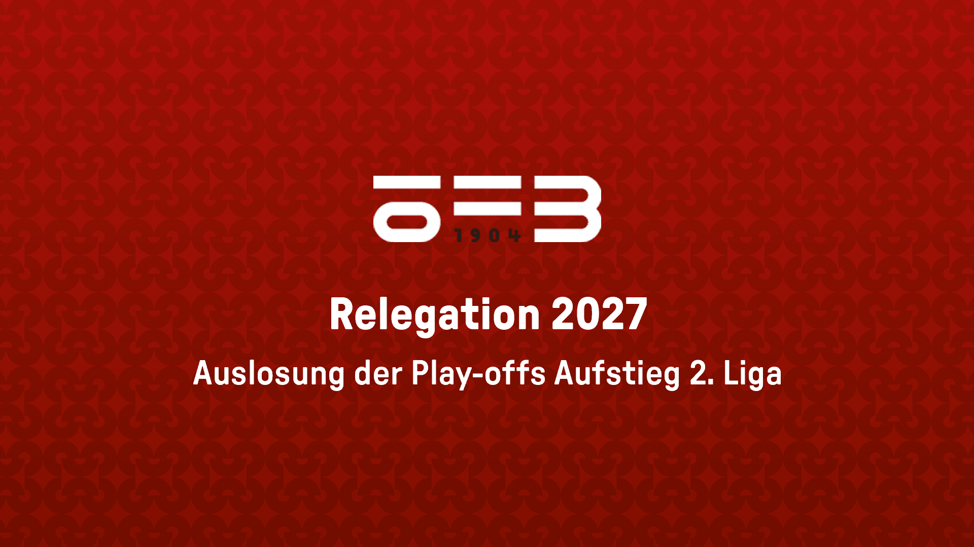 Livestream: Relegation 2027 / Auslosung der Play-offs Aufstieg 2. Liga