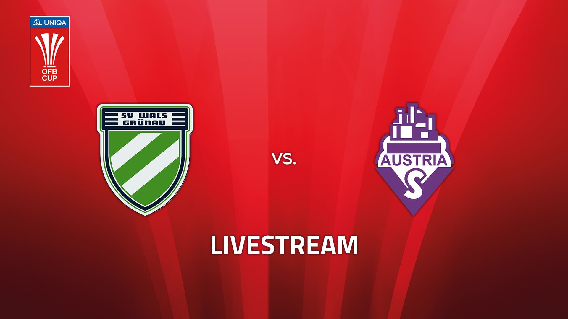 Livestream: SV Wals - Grünau - SV Austria Salzburg