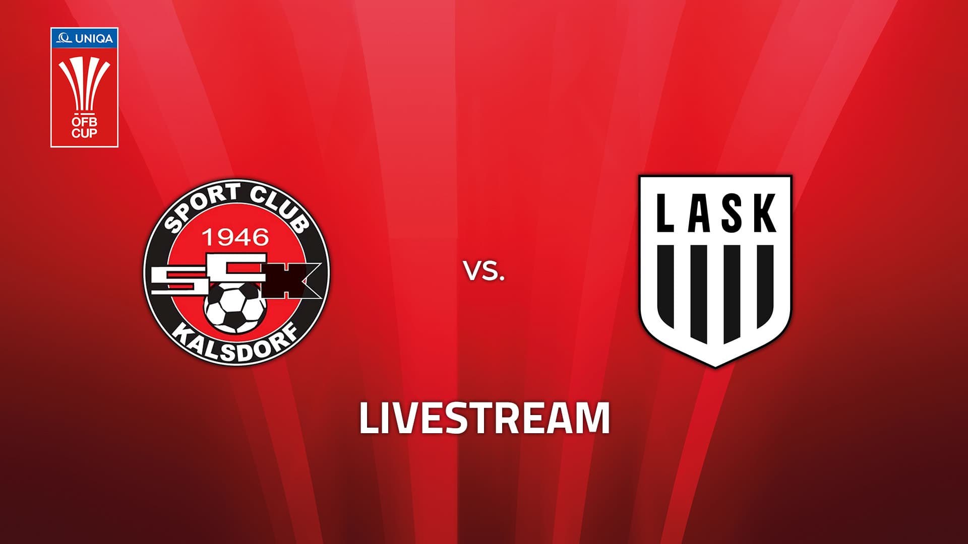 Livestream: Sportclub Kalsdorf - LASK