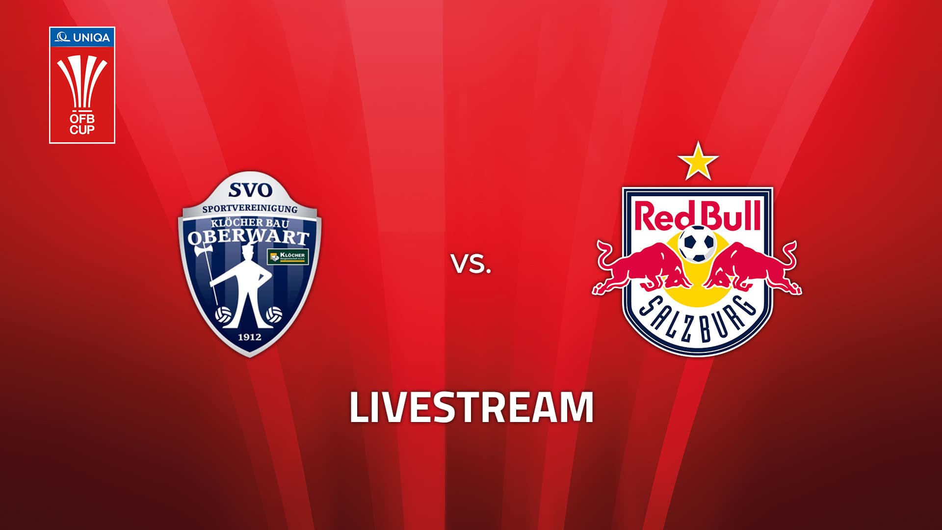 Livestream: SV Klöcher Bau Oberwart - FC Red Bull Salzburg