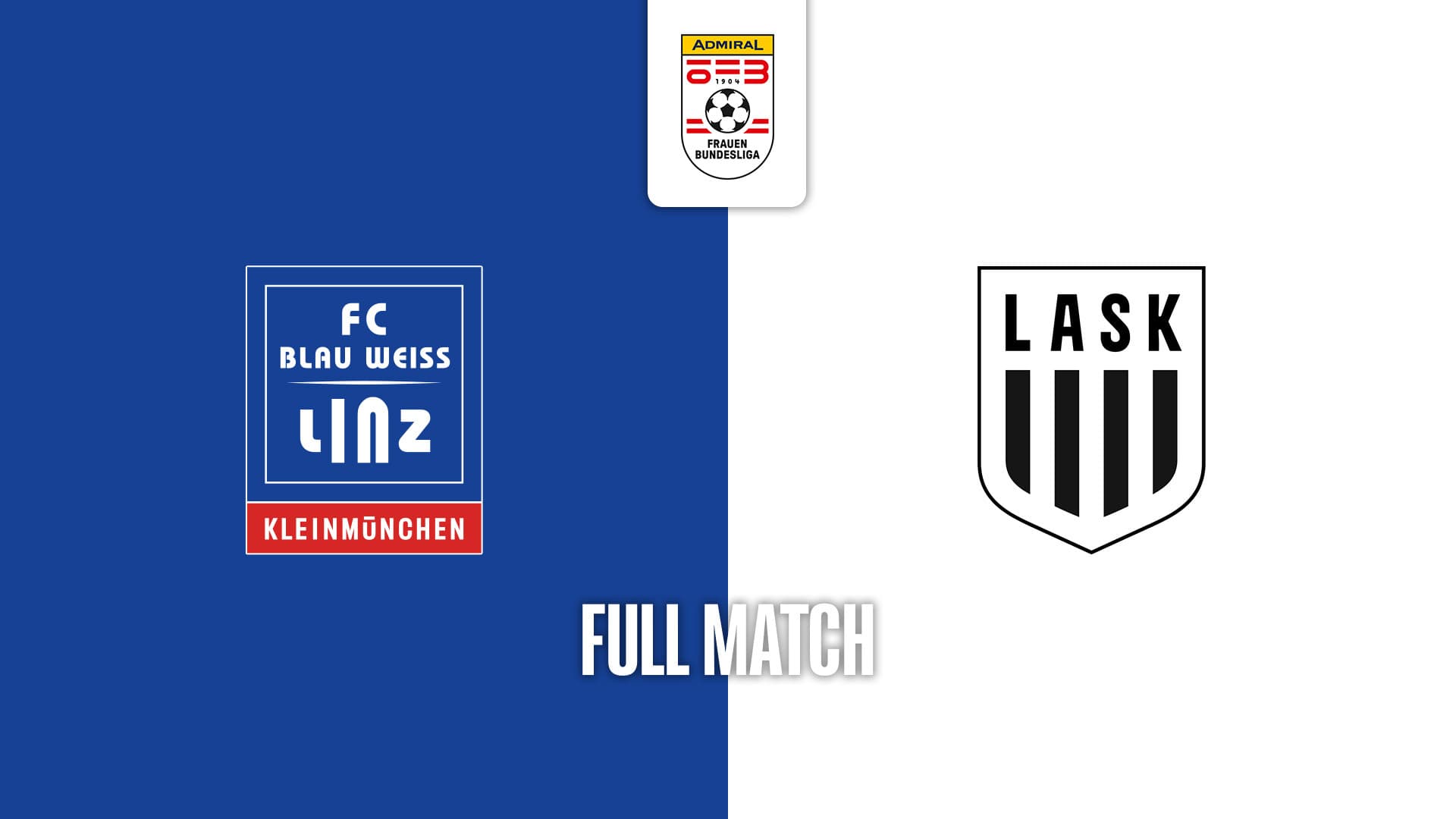 FC Blau - Weiß Linz / Kleinmünchen - LASK