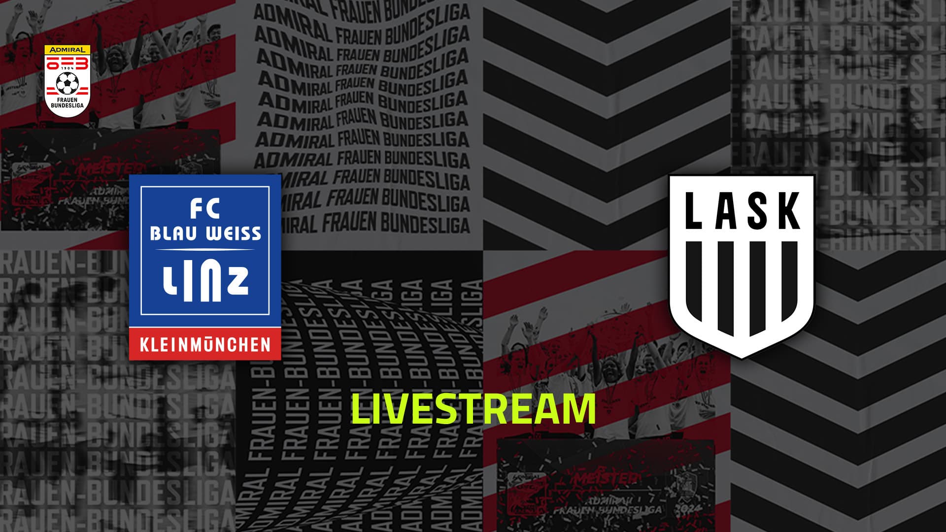 Livestream: FC Blau - Weiß Linz / Kleinmünchen - LASK