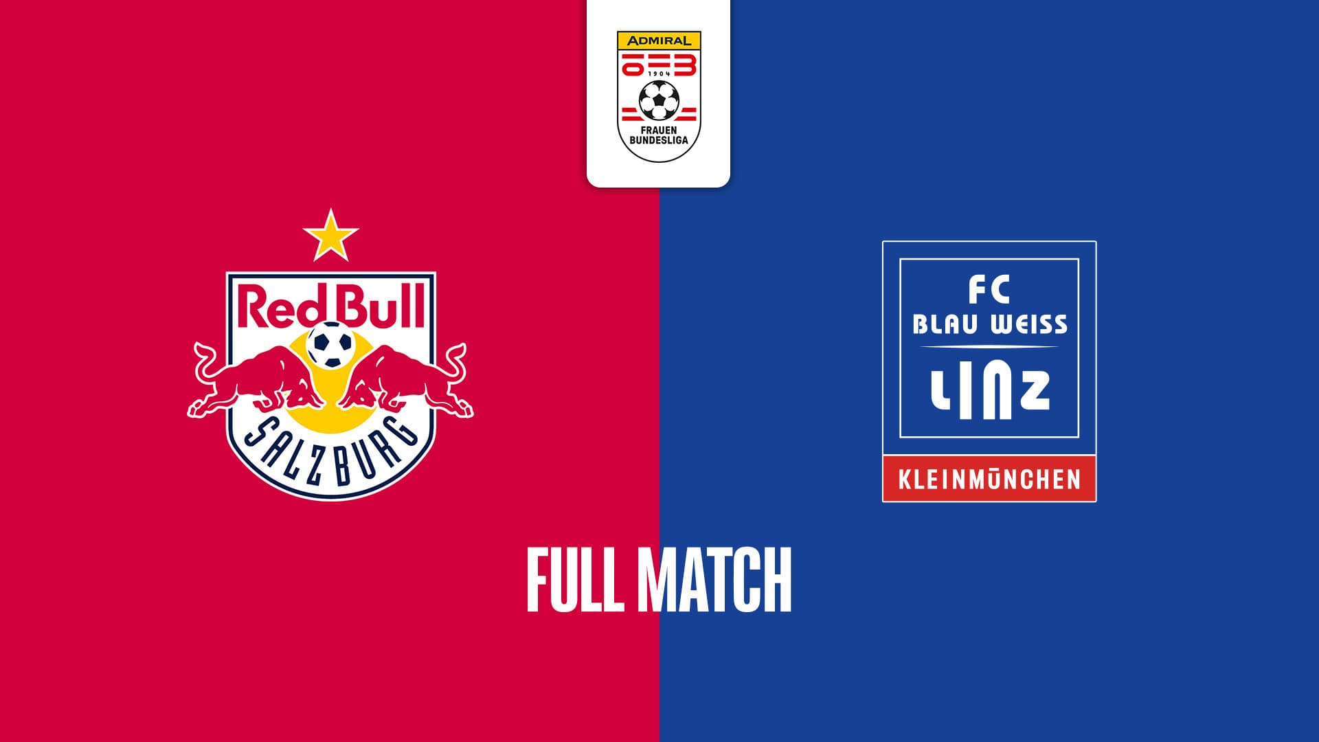 FC Red Bull Salzburg - FC Blau - Weiß Linz / Kleinmünchen