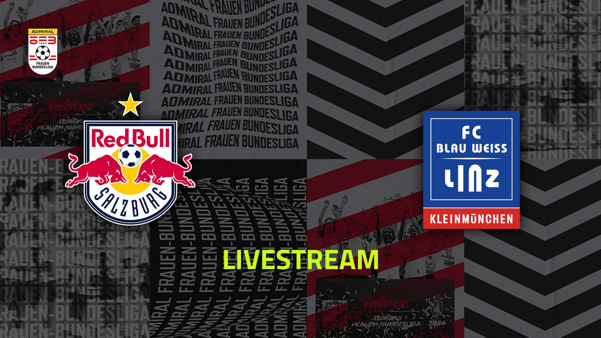Livestream: FC Red Bull Salzburg - FC Blau - Weiß Linz / Kleinmünchen