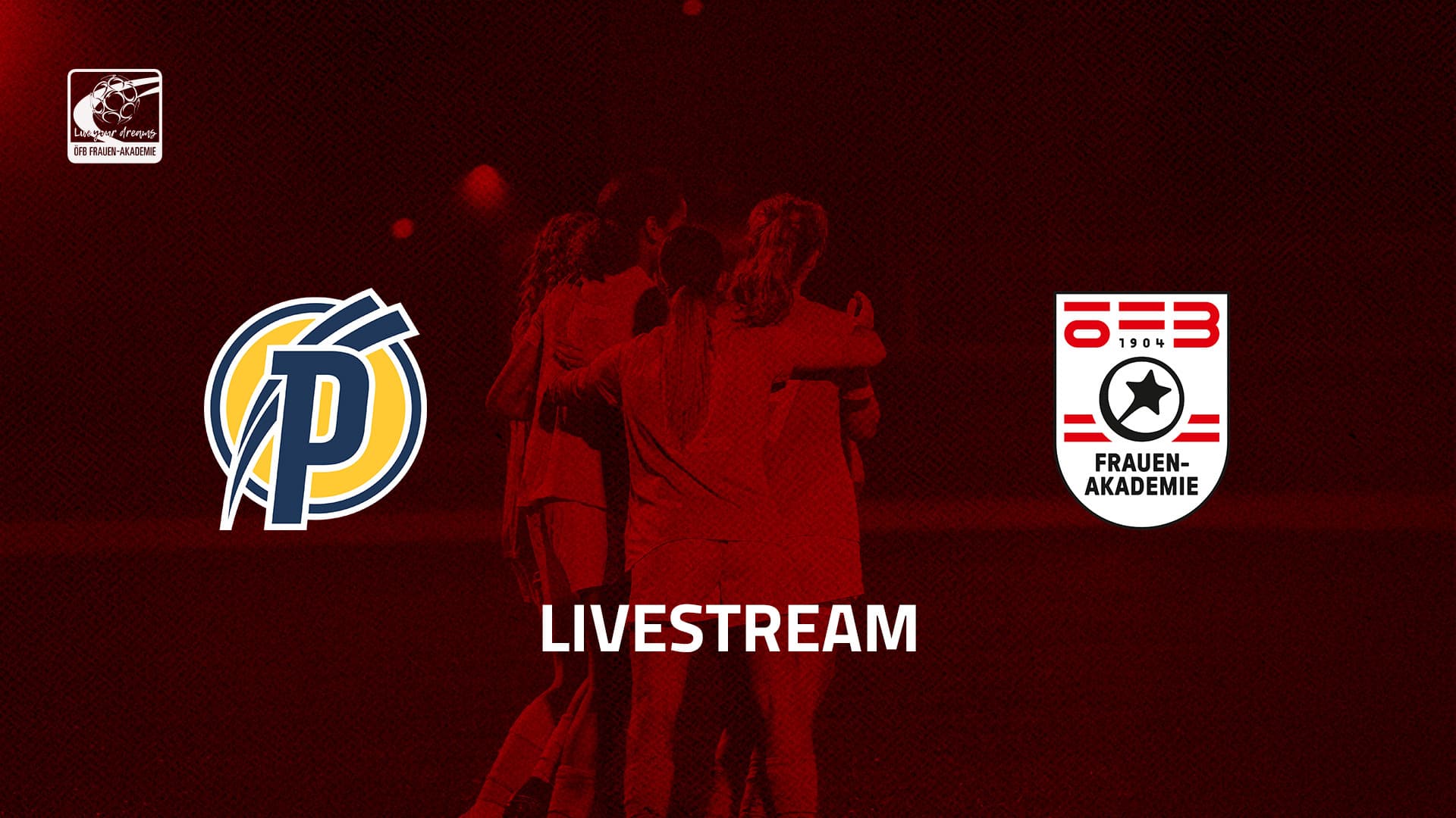 Livestream: Puskás Akadémia FC - ÖFB Frauen-Akademie