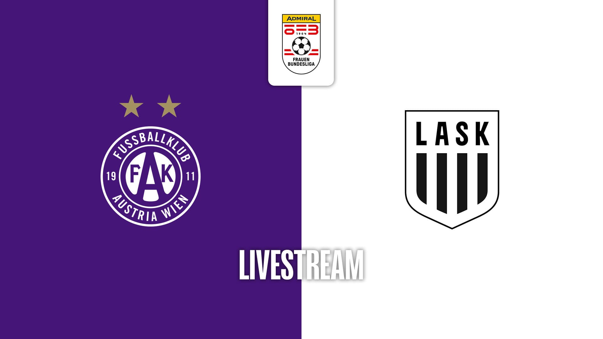 Livestream: FK Austria Wien - LASK