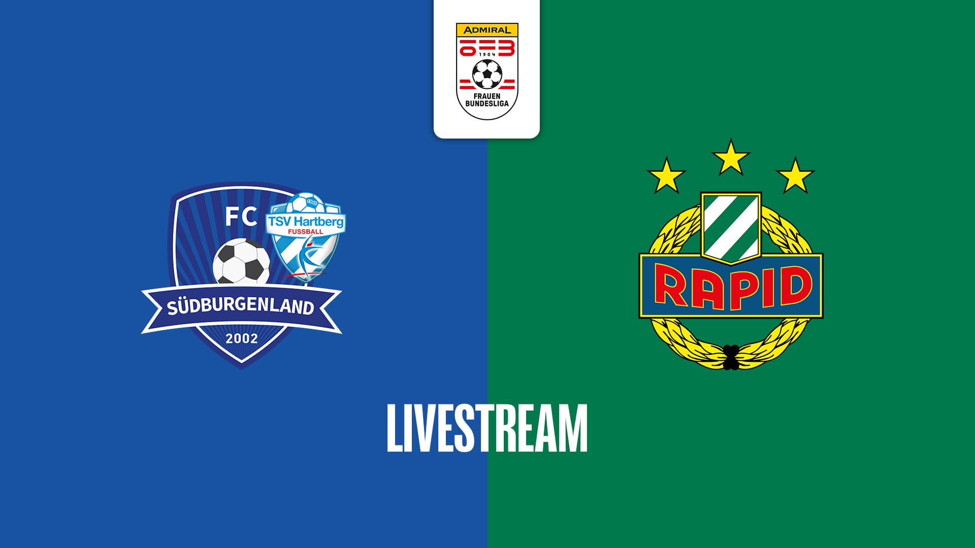 Livestream: SpG Südburgenland / TSV Hartberg - SK Rapid