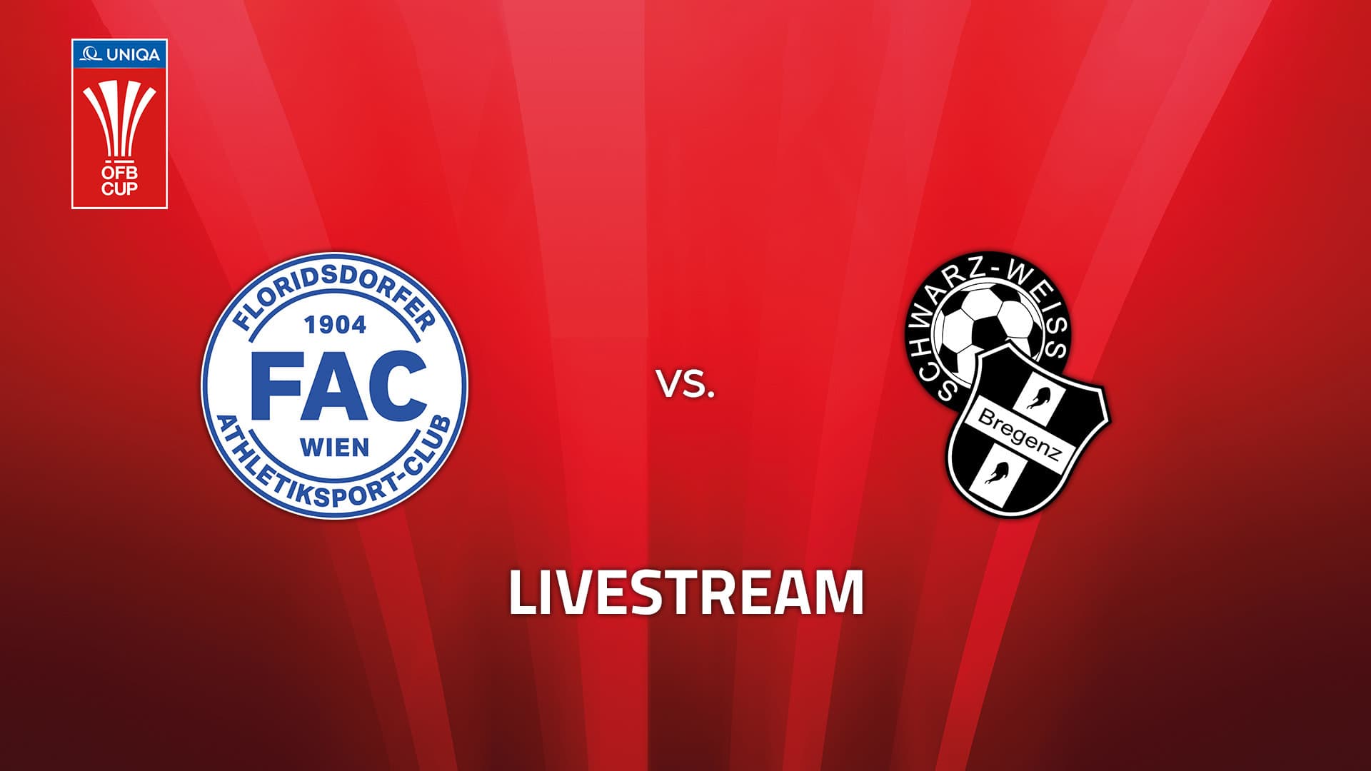Livestream: FAC Wien - SC Schwarz-Weiß Bregenz