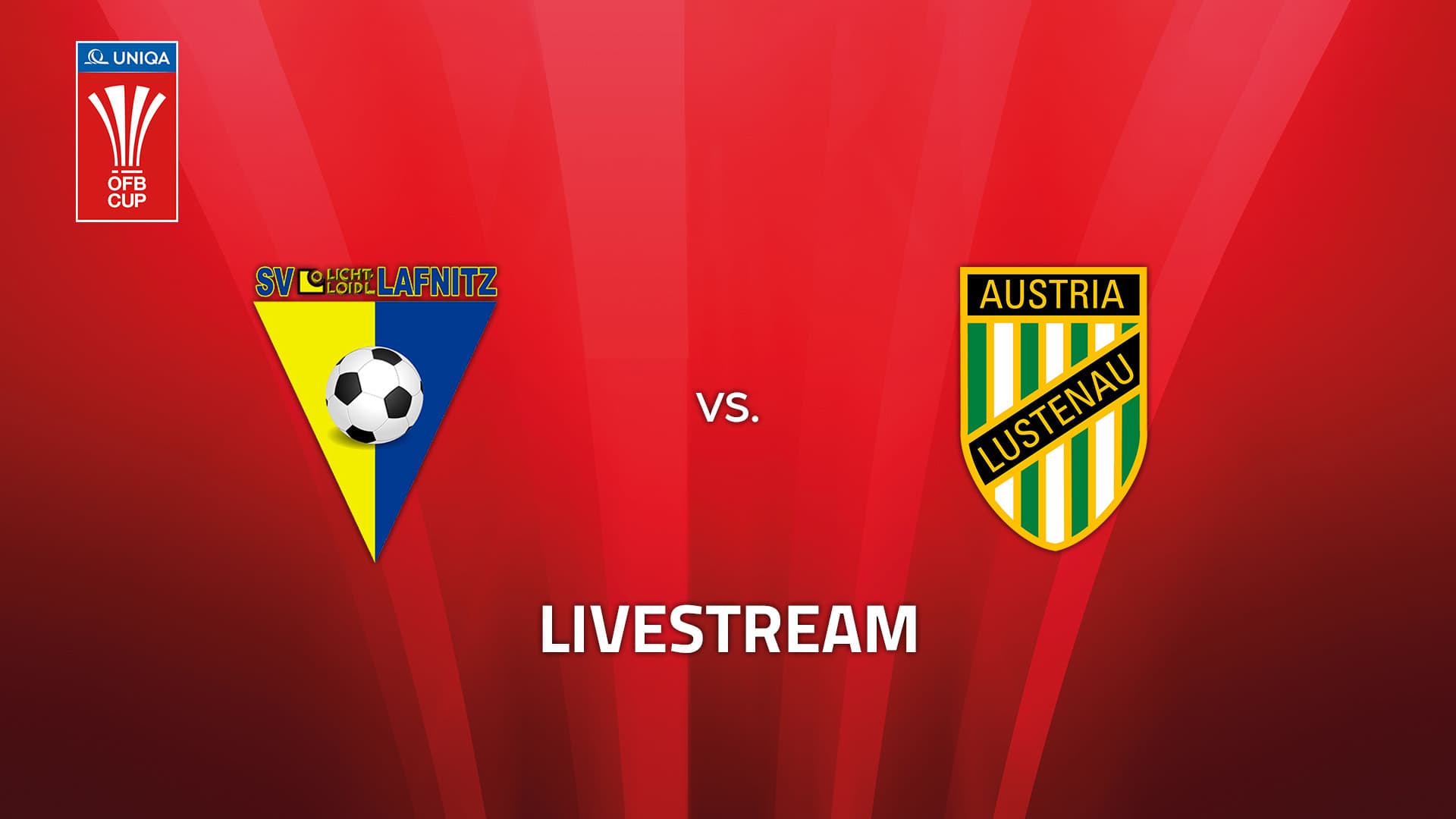 Livestream: SV Licht-Loidl Lafnitz - SC Austria Lustenau