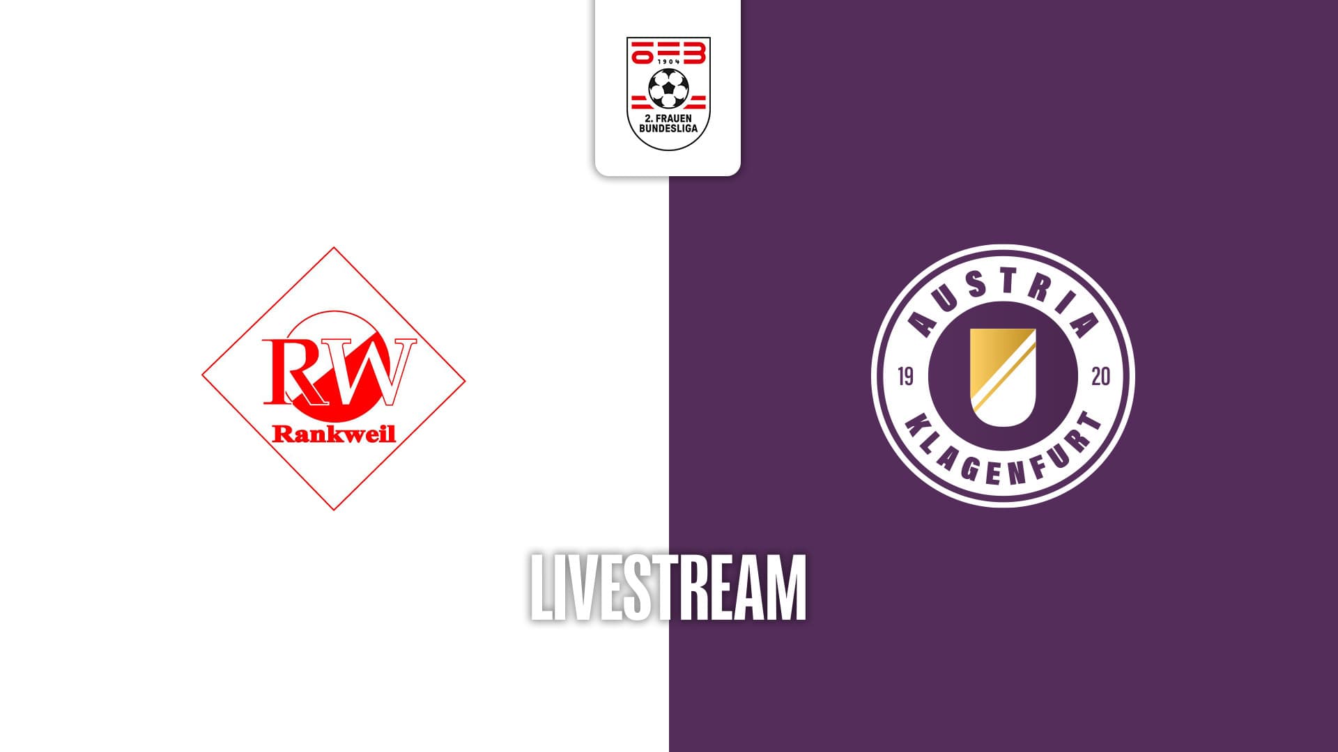 Livestream: Rot Weiss Rankweil Damen - SG SK Austria Klagenfurt