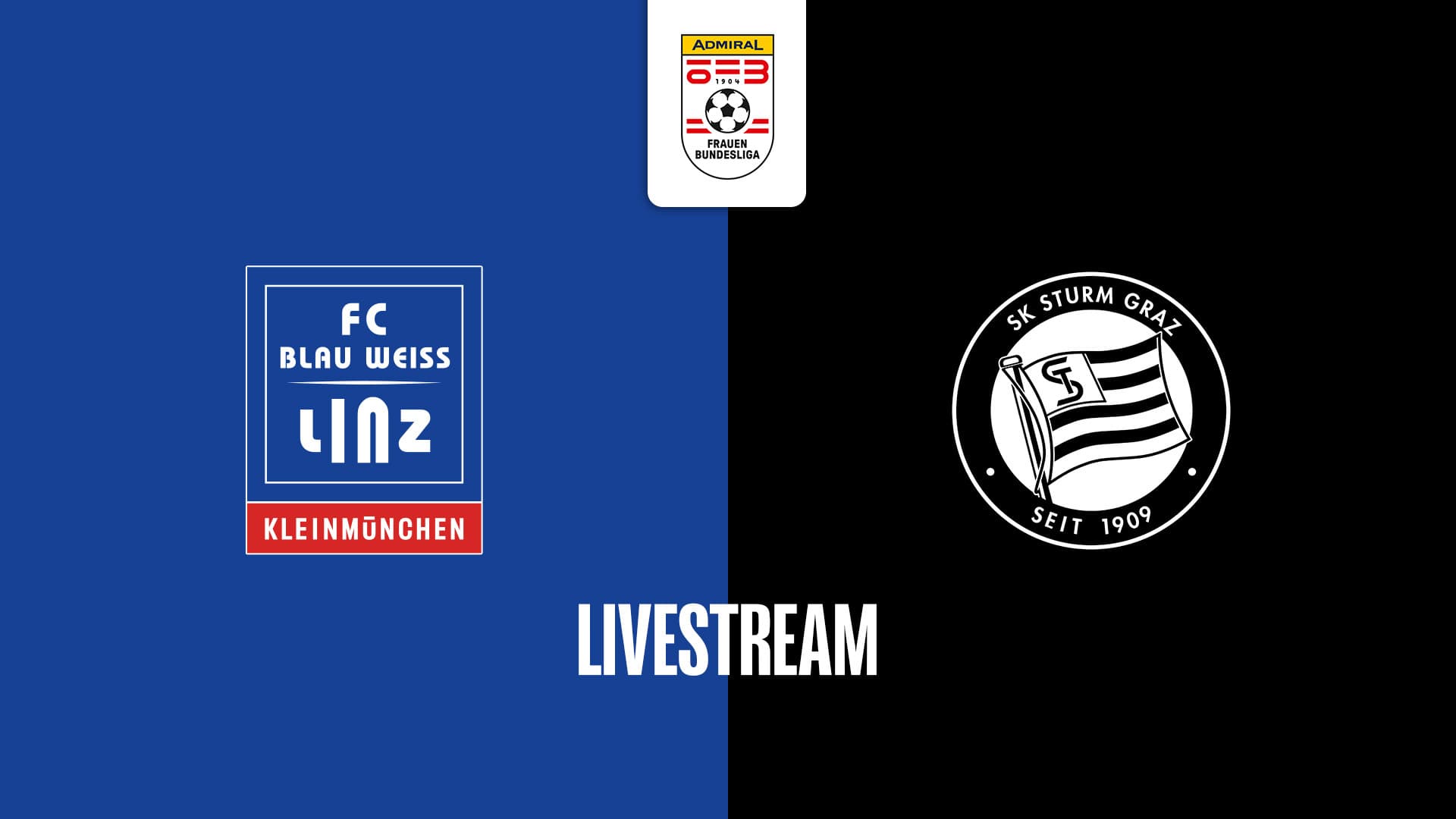 Livestream: FC Blau - Weiß Linz / Kleinmünchen - SK Sturm Graz Frauen