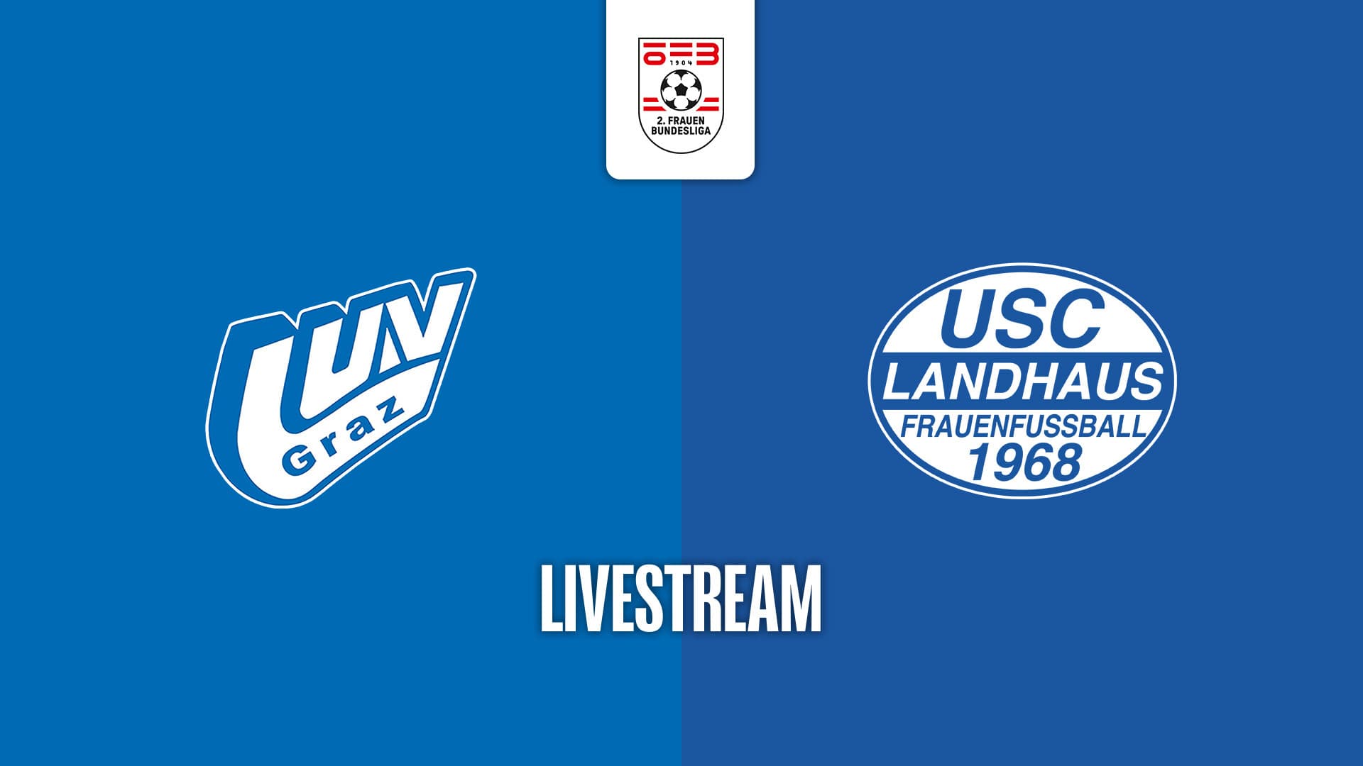 Livestream: Union LUV Graz - USC Landhaus