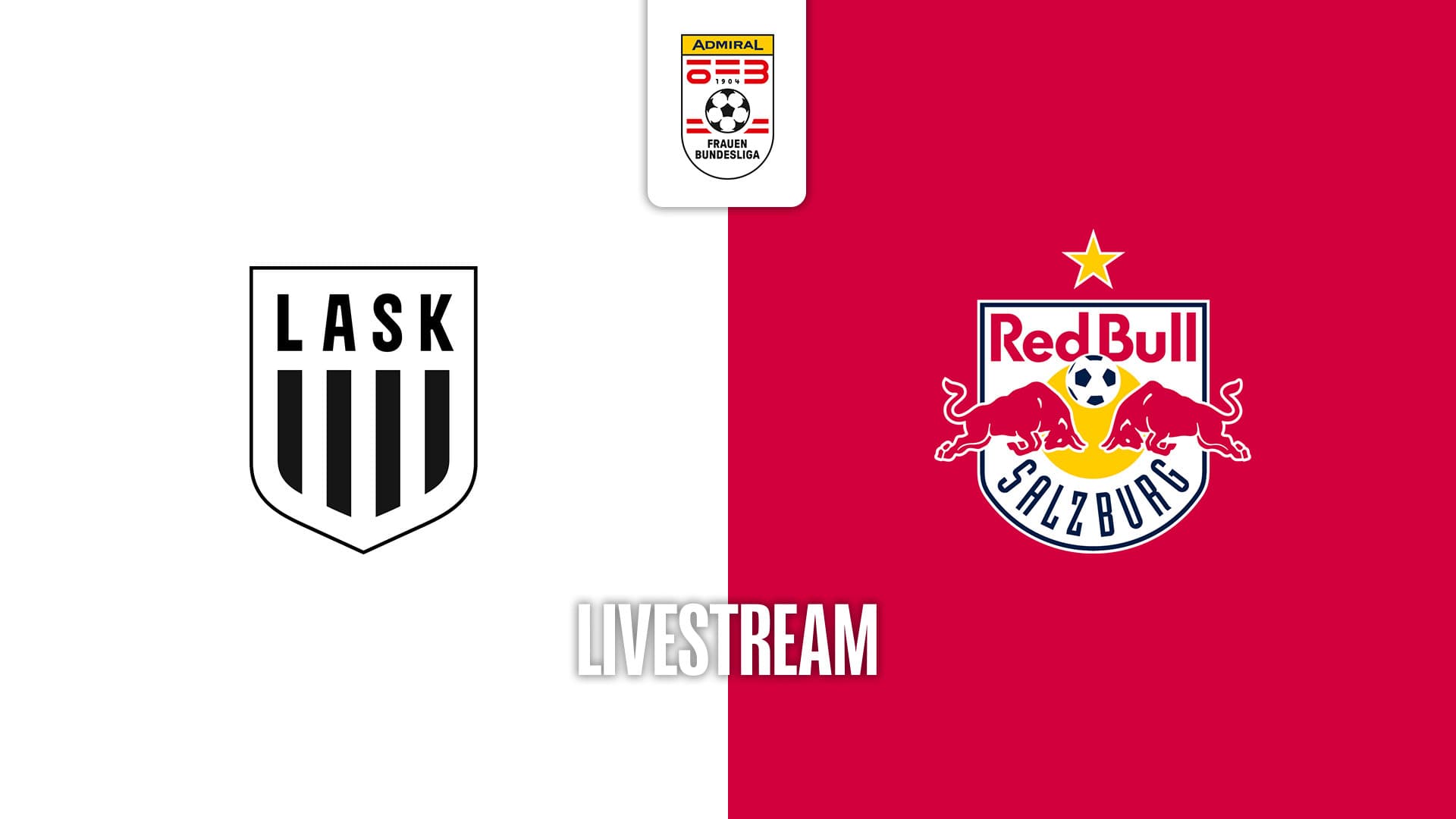 Livestream: LASK - FC Red Bull Salzburg