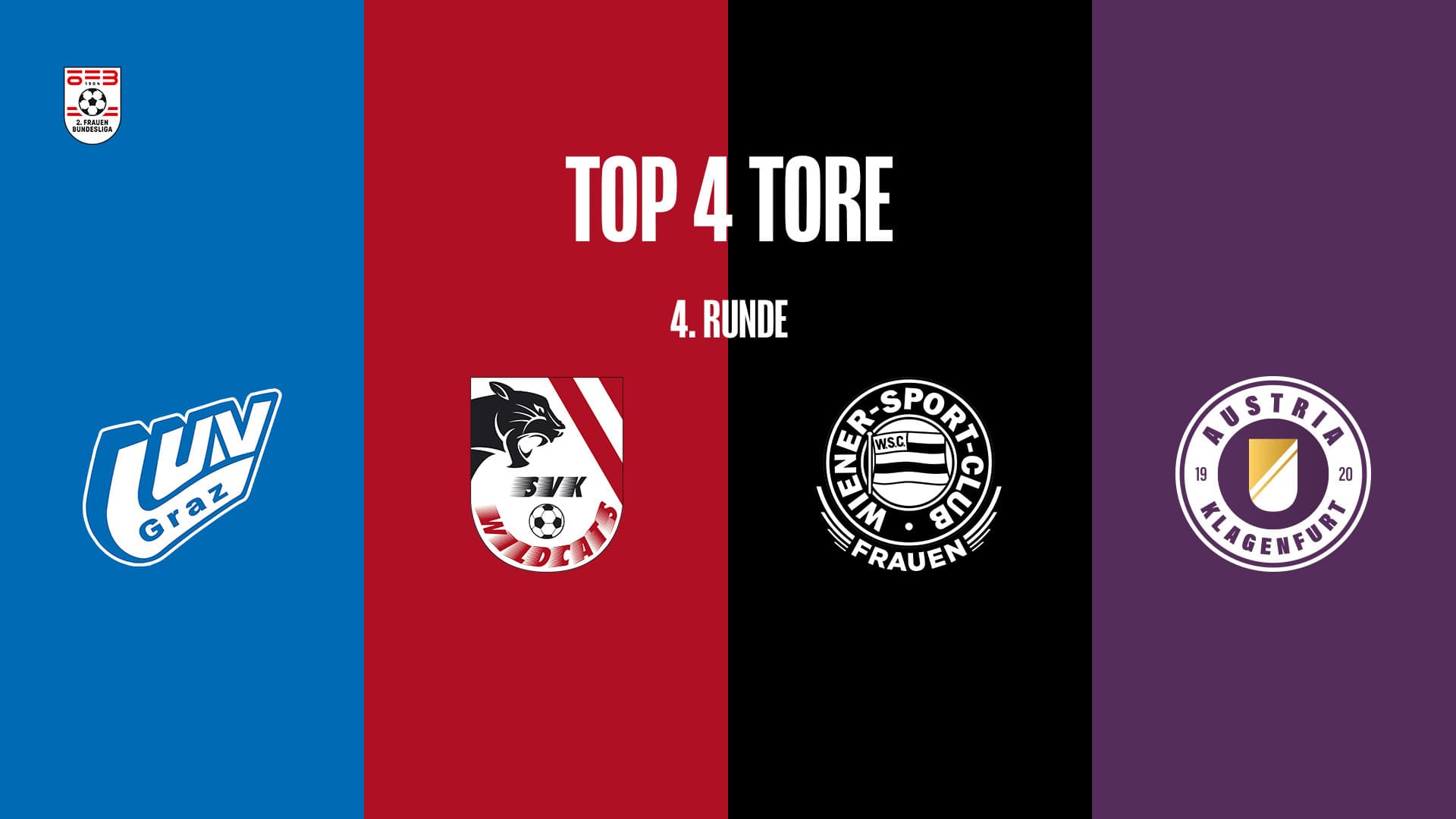 Top 4 Tore | 4. Runde | 2.FBL