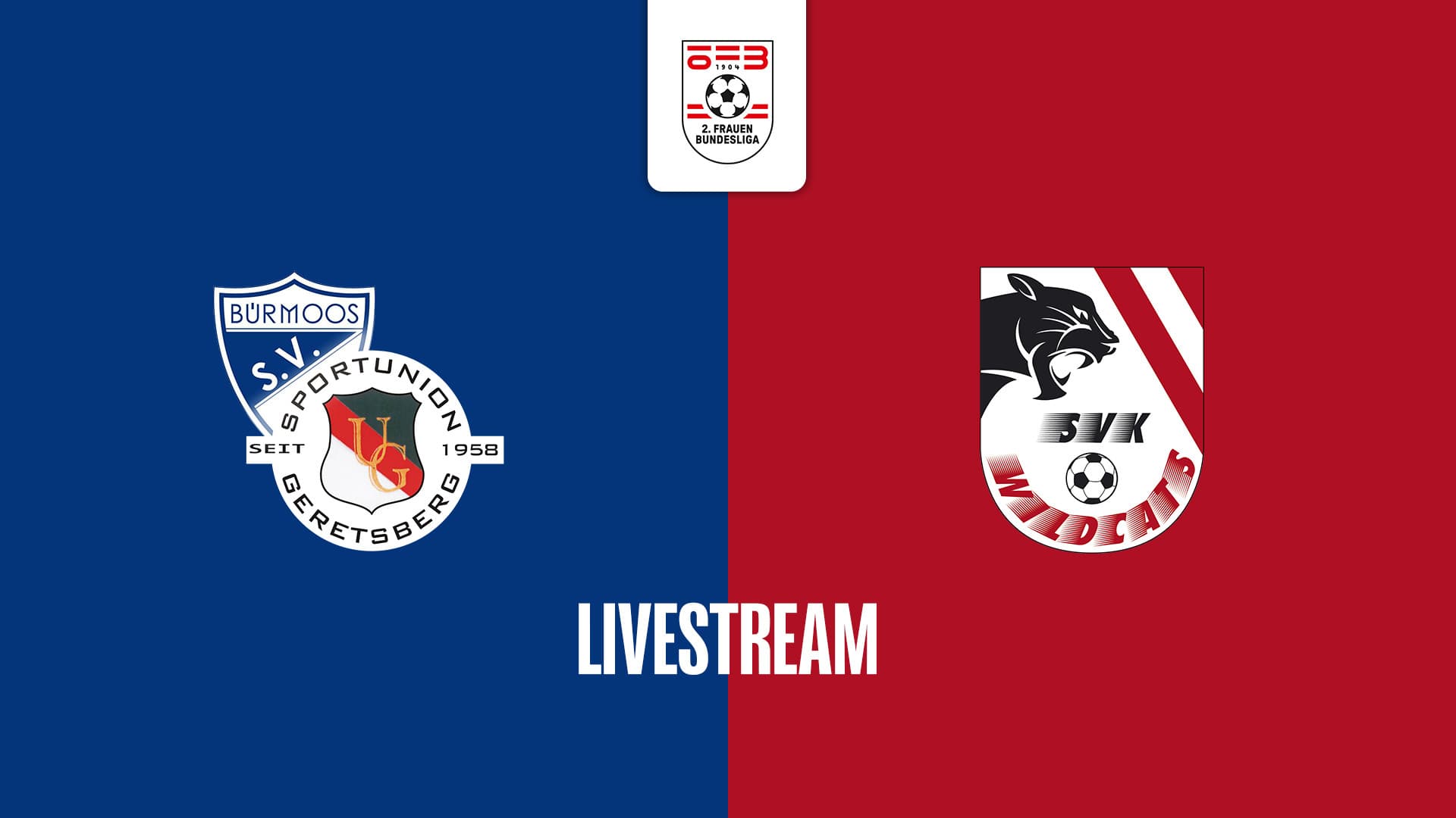 Livestream: SG Geretsberg / Bürmoos - SVK Wildcats Werderitsch Reisen
