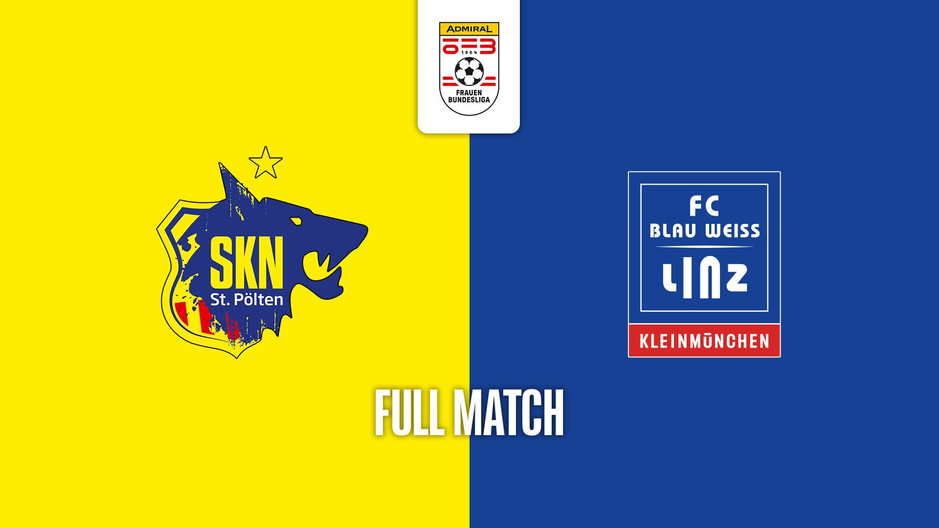 SKN St. Pölten Frauen - FC Blau - Weiß Linz / Kleinmünchen