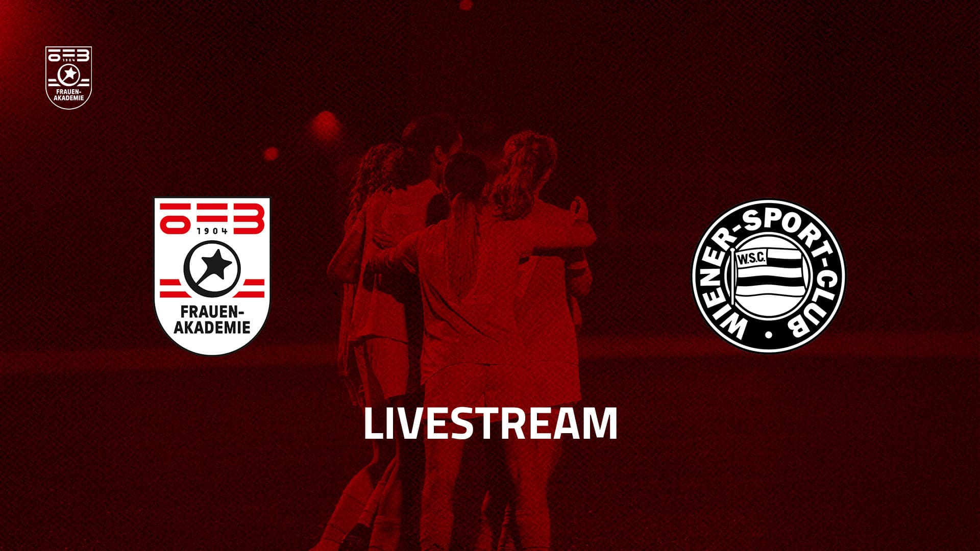 Livestream: ÖFB Frauen-Akademie - Wiener Sport-Club U14