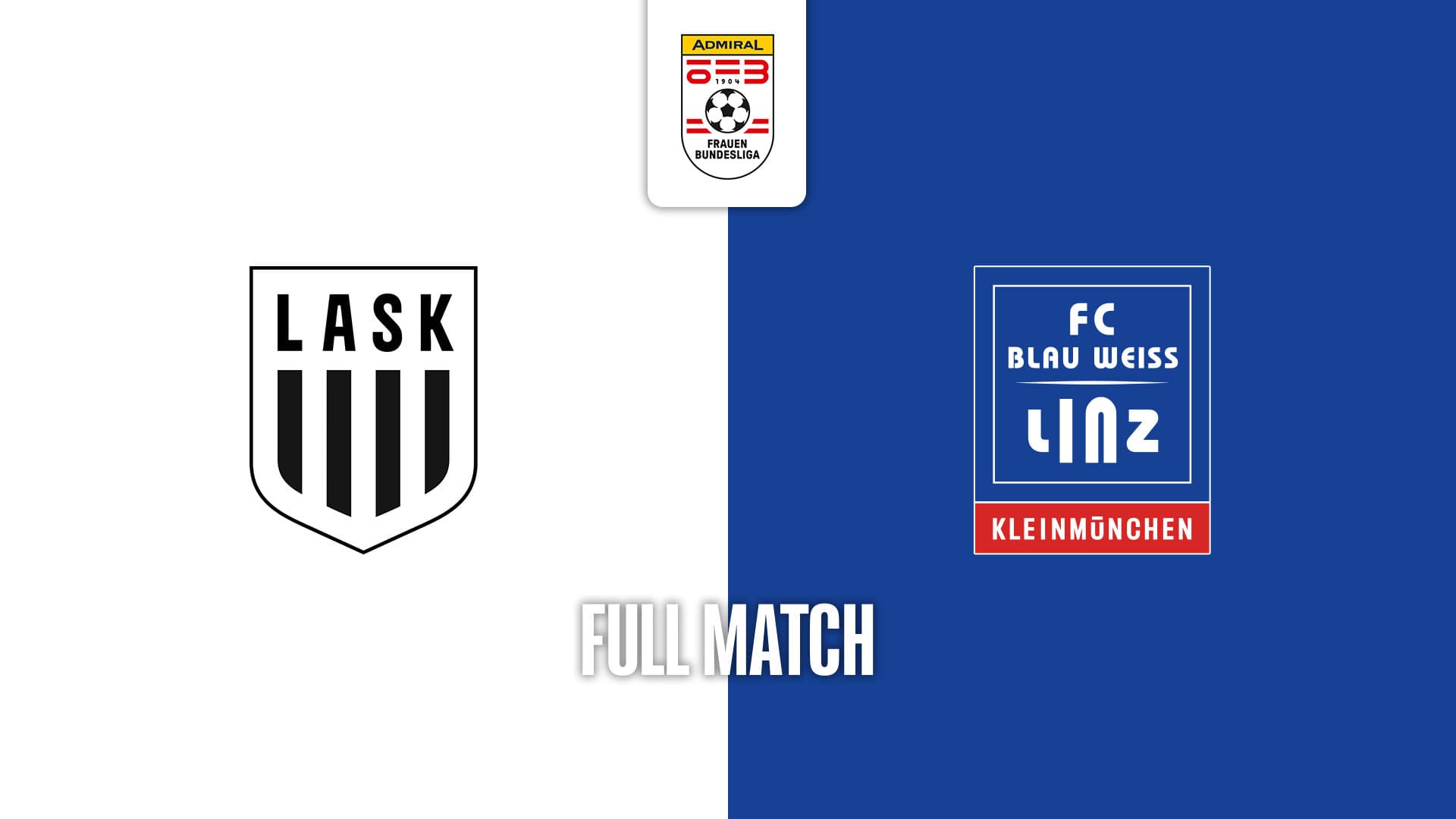 LASK - FC Blau - Weiß Linz / Kleinmünchen